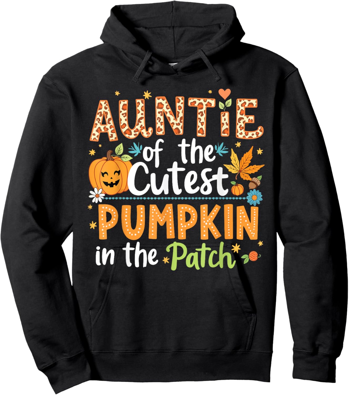 Auntie Of The Cutest Pumpkin In The Patch Halloween Pumpkins Hoodie - Hoodie | Black