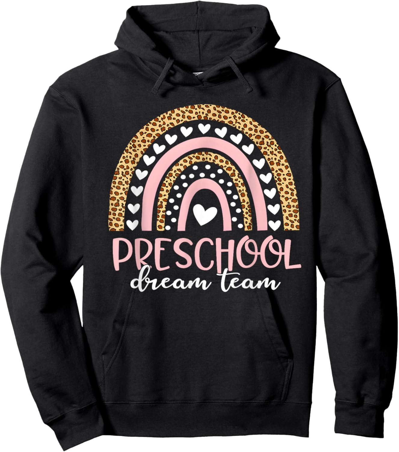 Preschool Dream Team Rainbow Teacher Squad Back To School Hoodie - Hoodie | Black