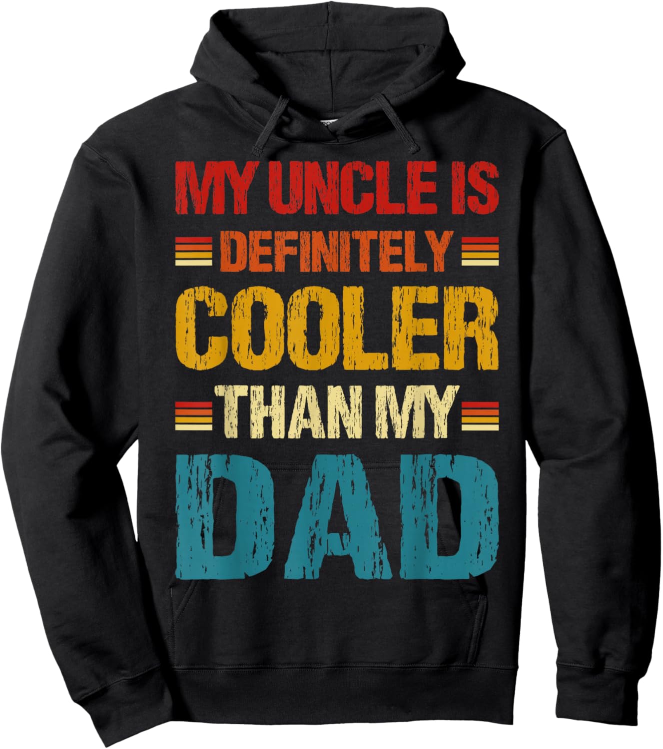 My Uncle Is Definitely Cooler Than My Dad Niece Nephew Kids Hoodie - Hoodie | Black