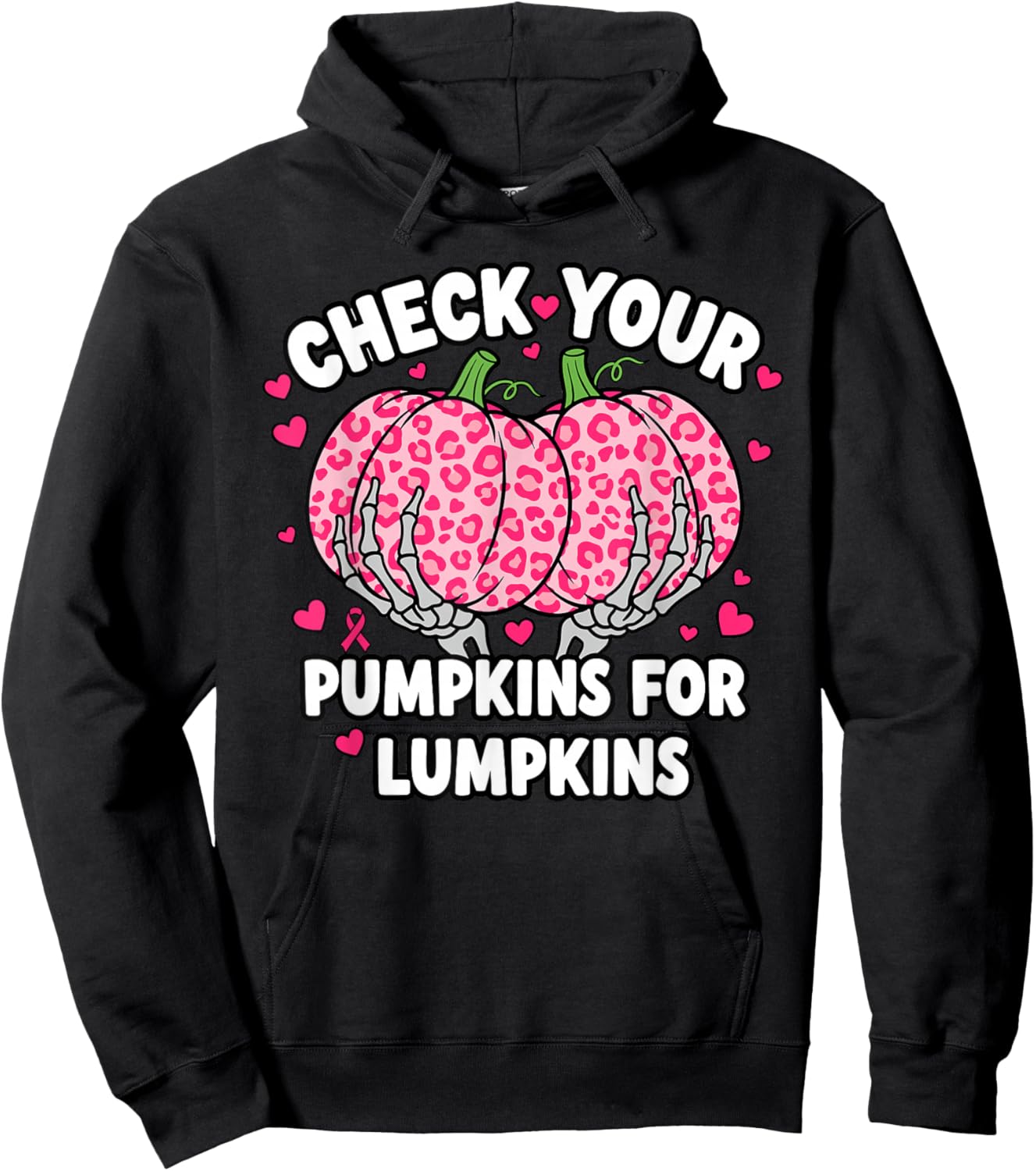 Breast Cancer Awareness Check Your Pumpkins for Lumpkins Hoodie - Hoodie | Black