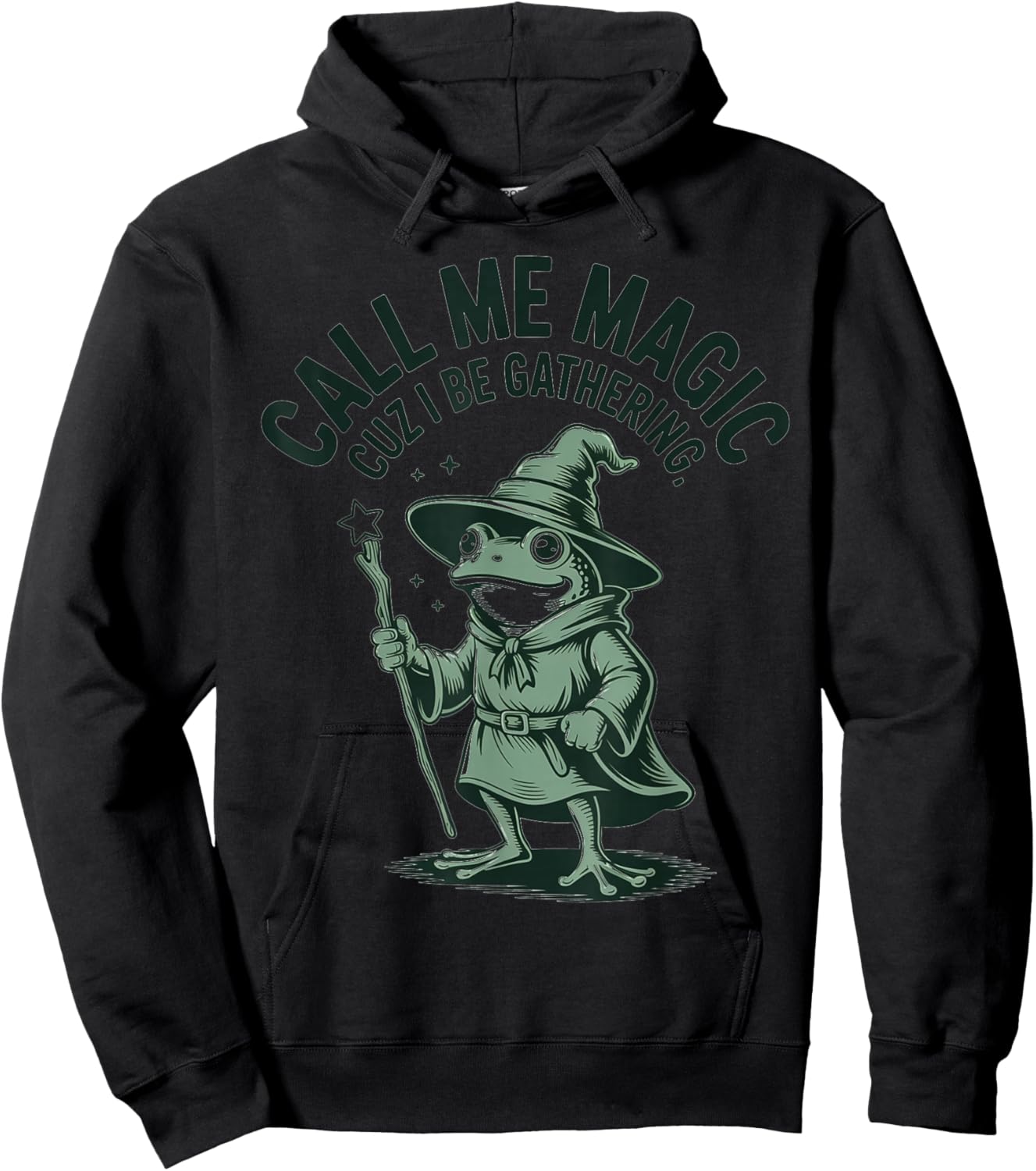 Call Me Magic Cuz I Be Gathering, Funny Wizard Frog Meme Hoodie - Hoodie | Black