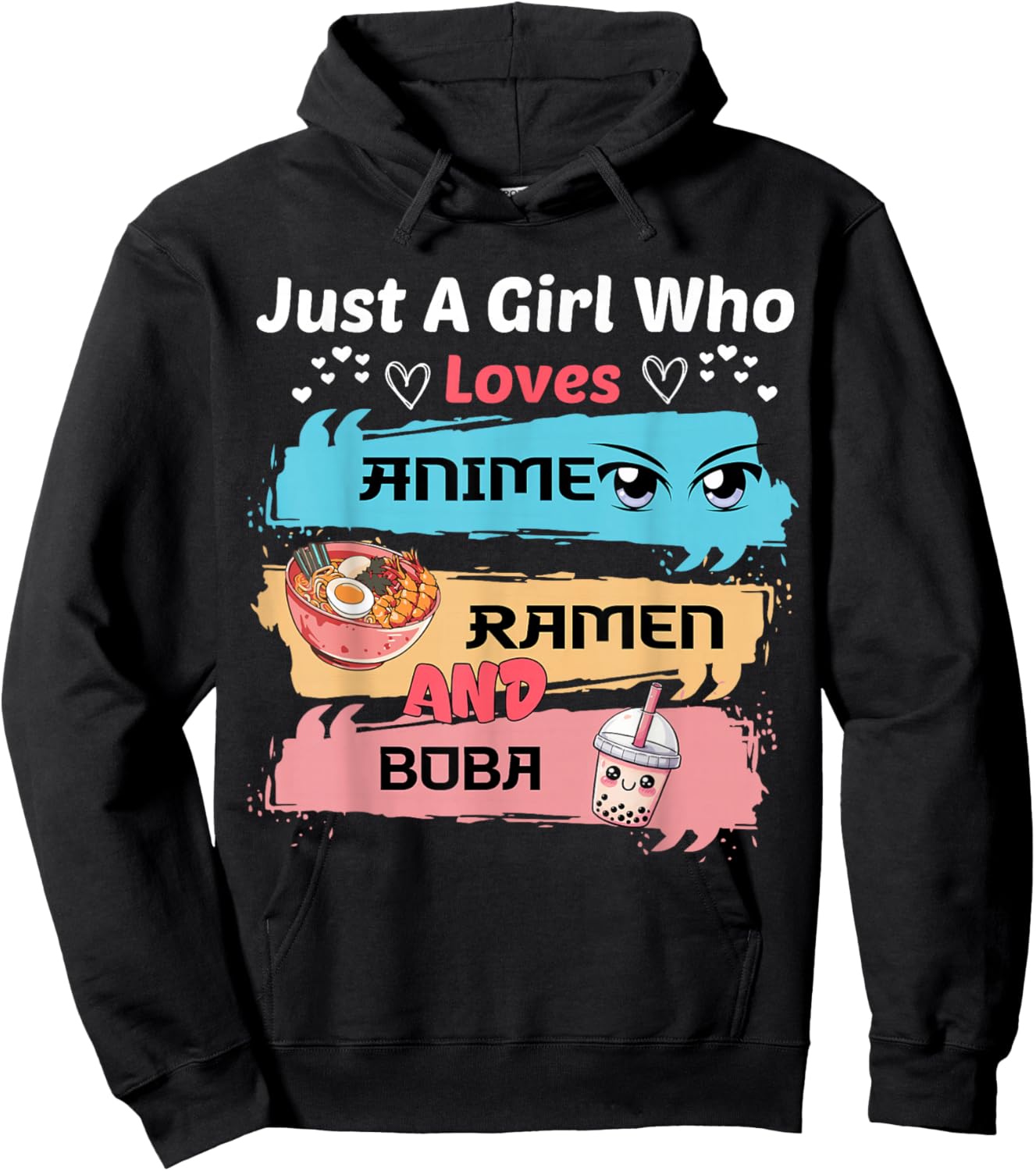 Just A Girl Who Loves Anime Ramen And Boba Tea Bubble Hoodie - Hoodie | Black