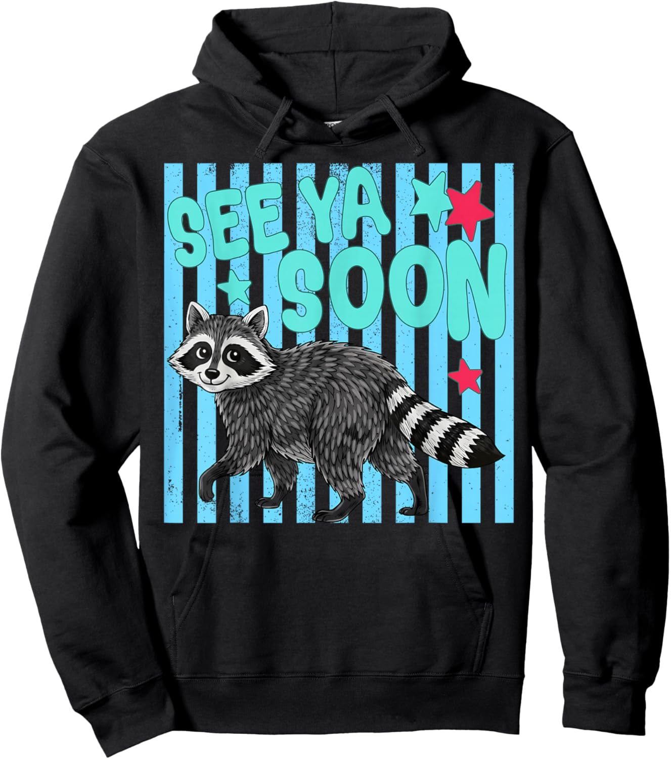See Ya Soon Raccoon Last Day of School Teachers Kids 2 Sided Hoodie - Hoodie | Black