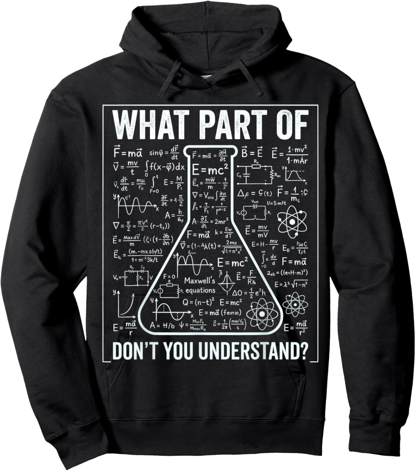 What Part of Don’t You Understand Physics Humor Hoodie - Hoodie | Black