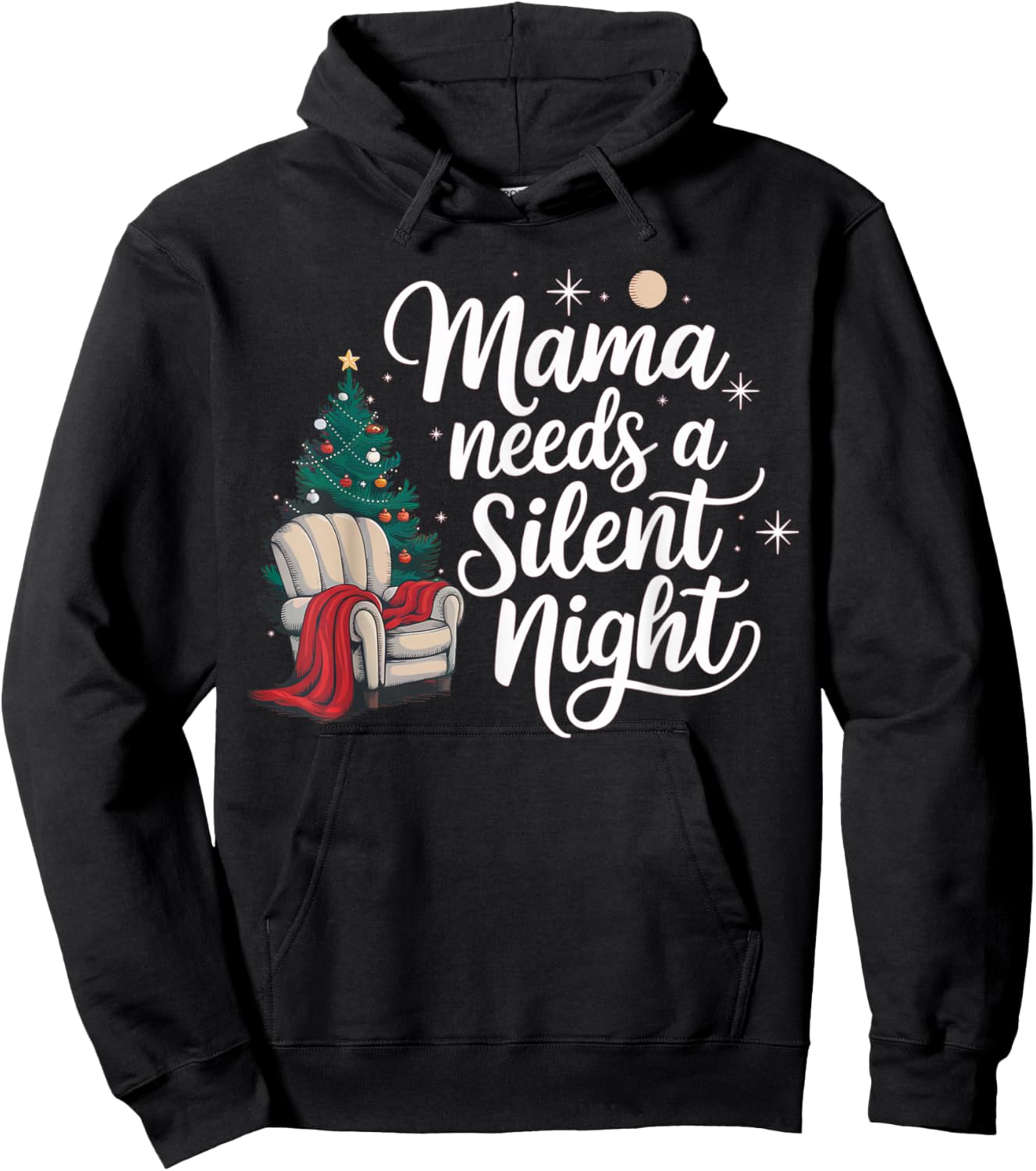 Mama needs a silent night, tired mom christmas Hoodie - Hoodie | Black