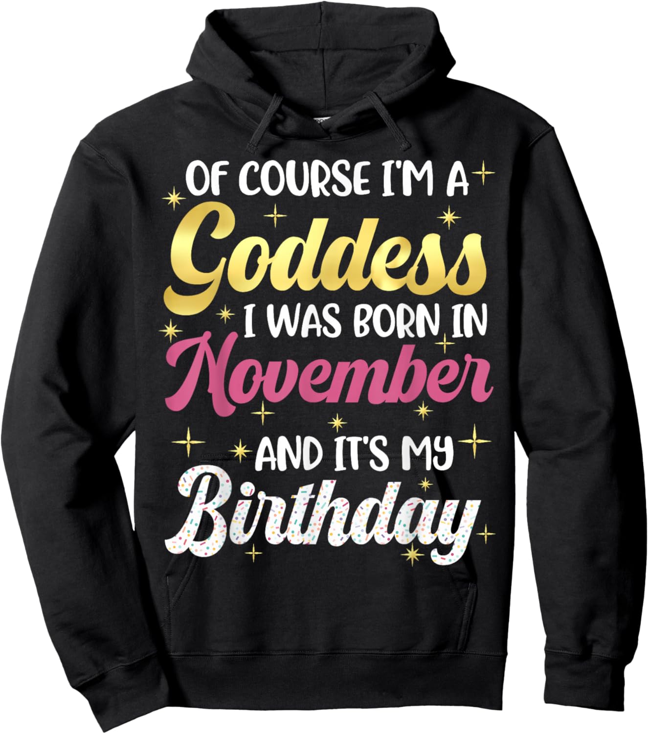 November Birthday Shirt Women Goddess Queen Its My Birthday Hoodie - Hoodie | Black