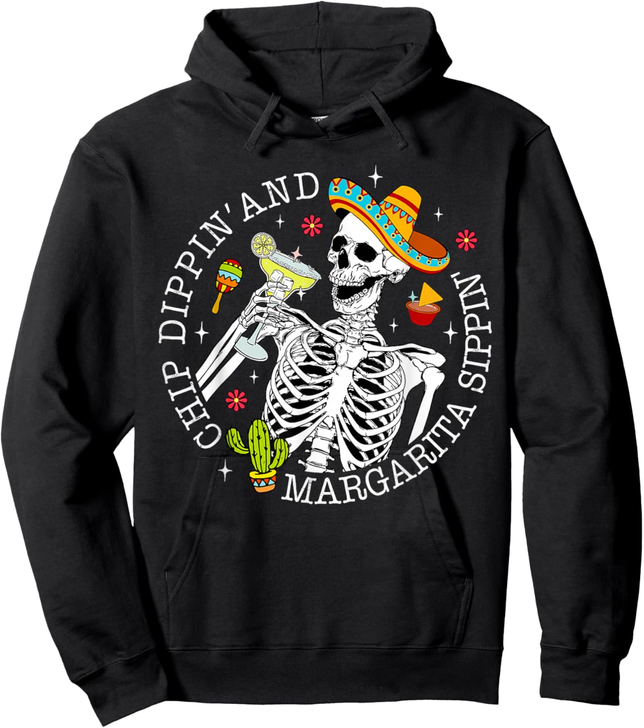 Chip Dippin And Margarita Sippin Cinco De Mayo Drinking Hoodie - Hoodie | Black
