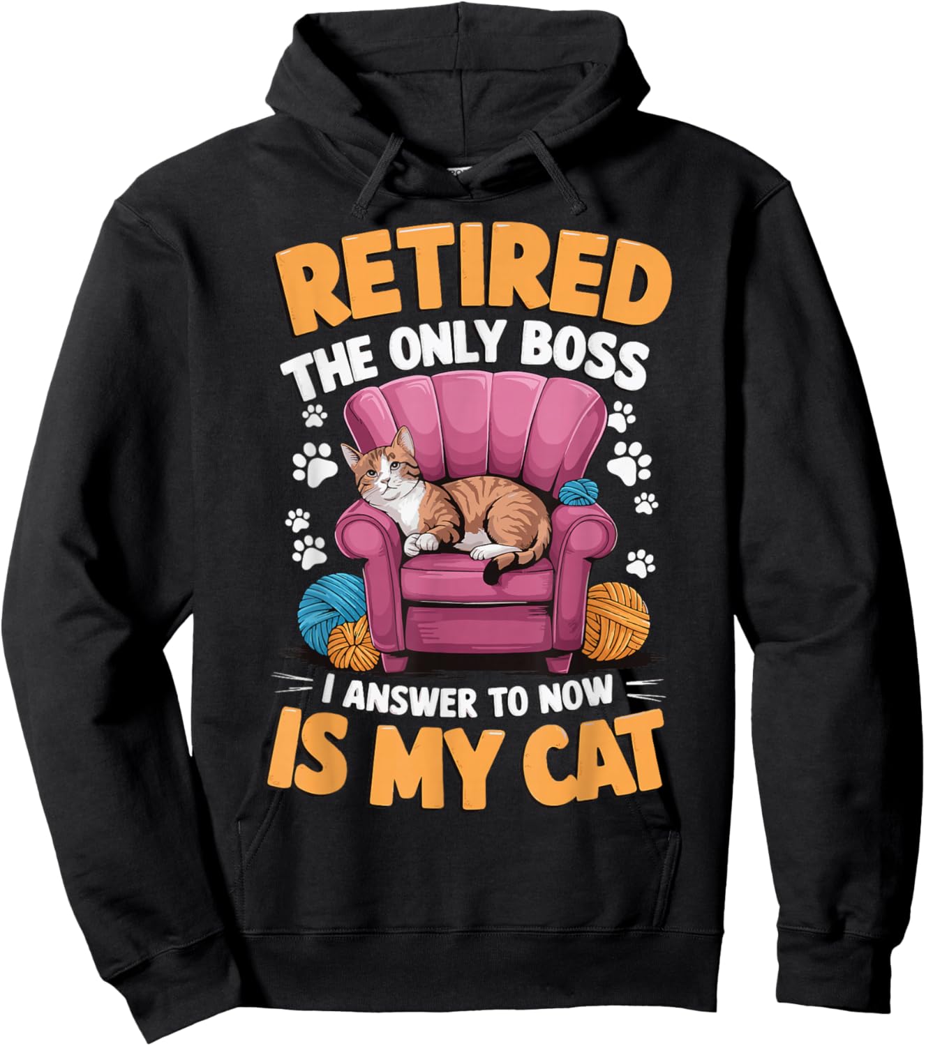 Retired The Only Boss I Answer To Now Is My Cat Hoodie - Hoodie | Black