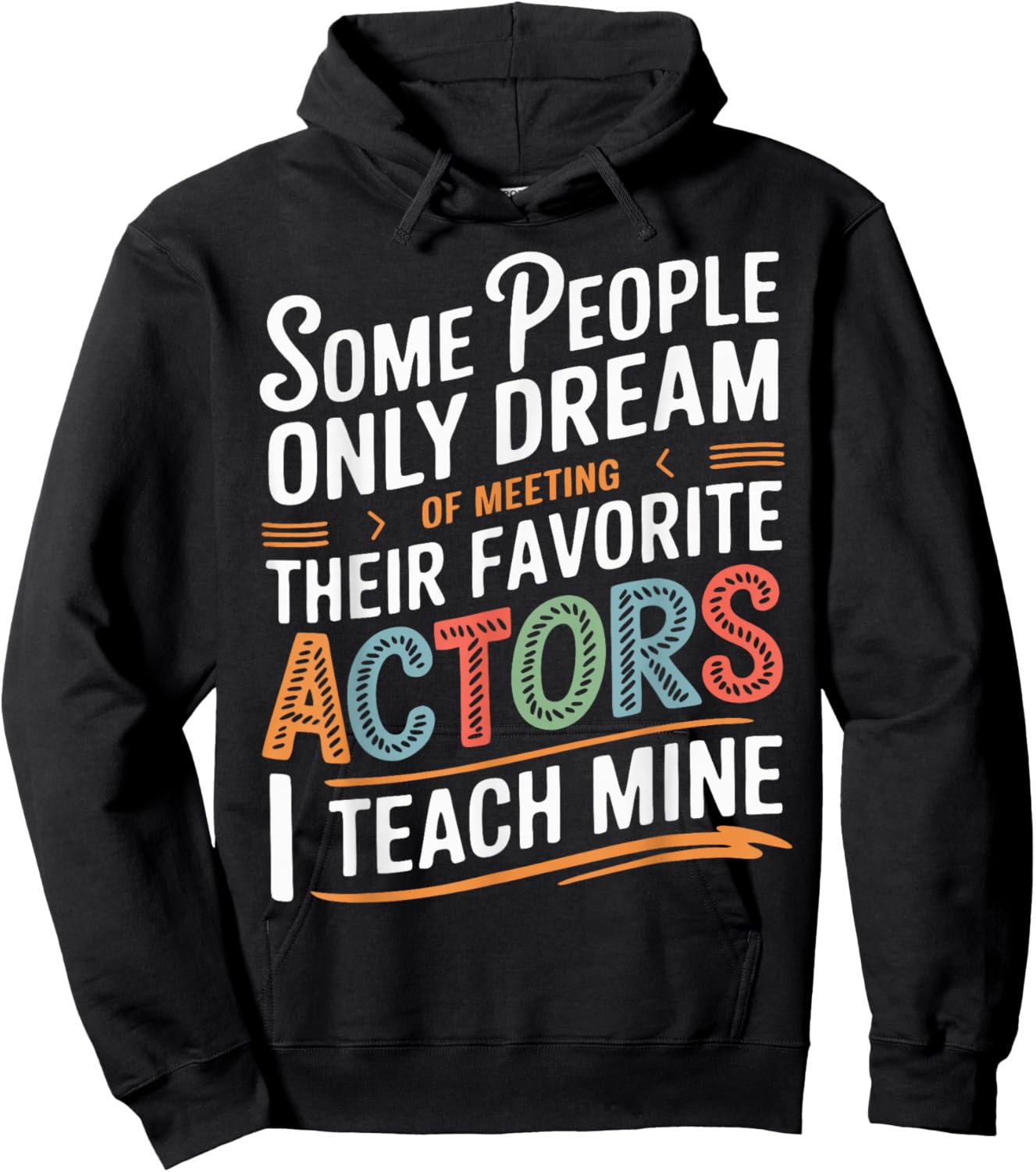 Theatre School Drama Theater Teacher Hoodie - Hoodie | Black