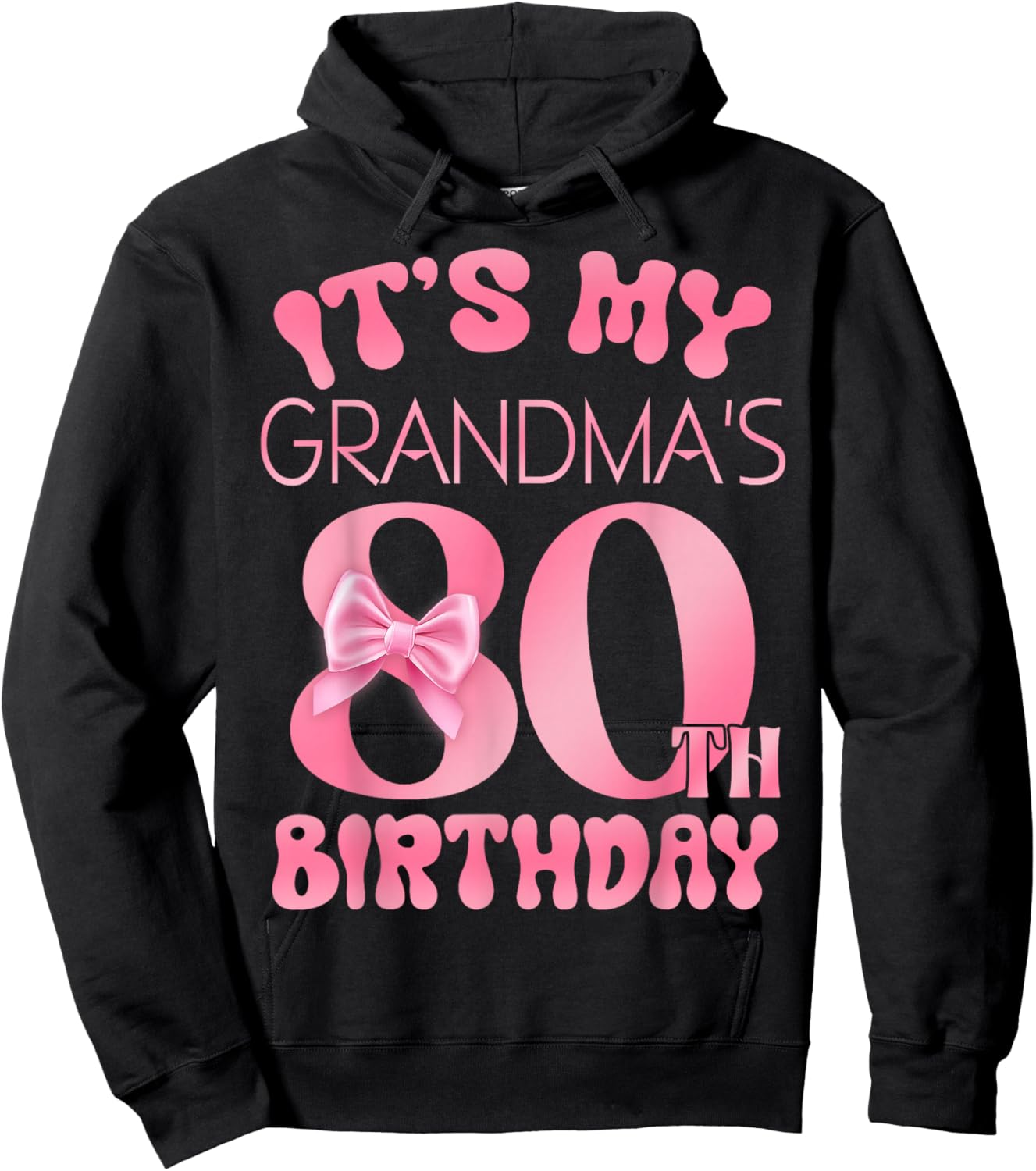 It's My Grandma's 80th Birthday Girl Pink Party Themes Hoodie - Hoodie | Black