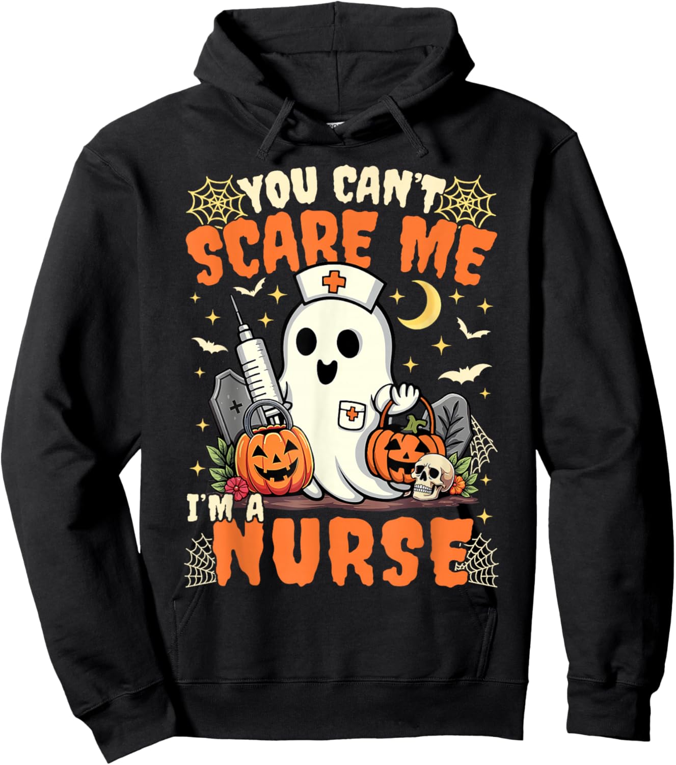 You Cant Scare Me I'm a Nurse Halloween RN Witch Boo Funny Hoodie - Hoodie | Black