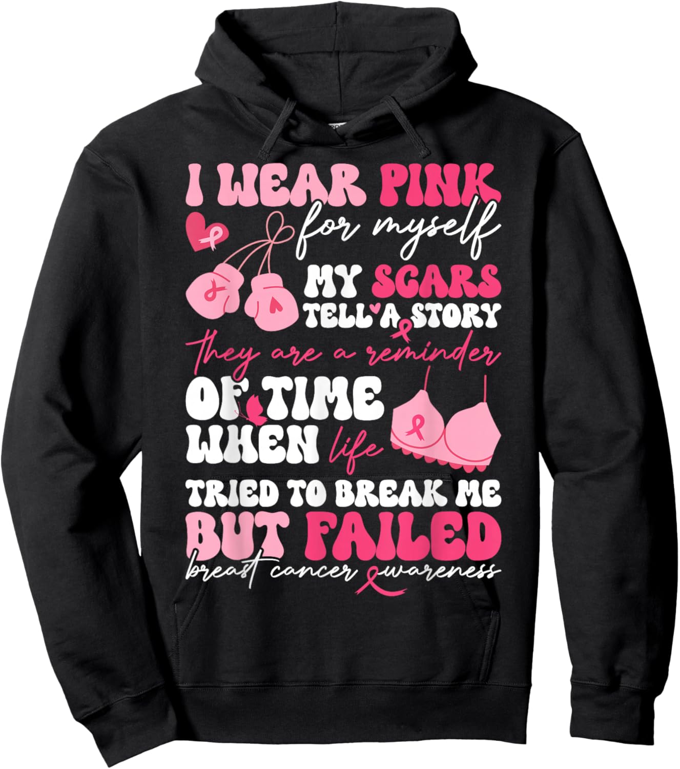 I Wear Pink for Myself My Scars But Failed Breast Cancer Hoodie - Hoodie | Black