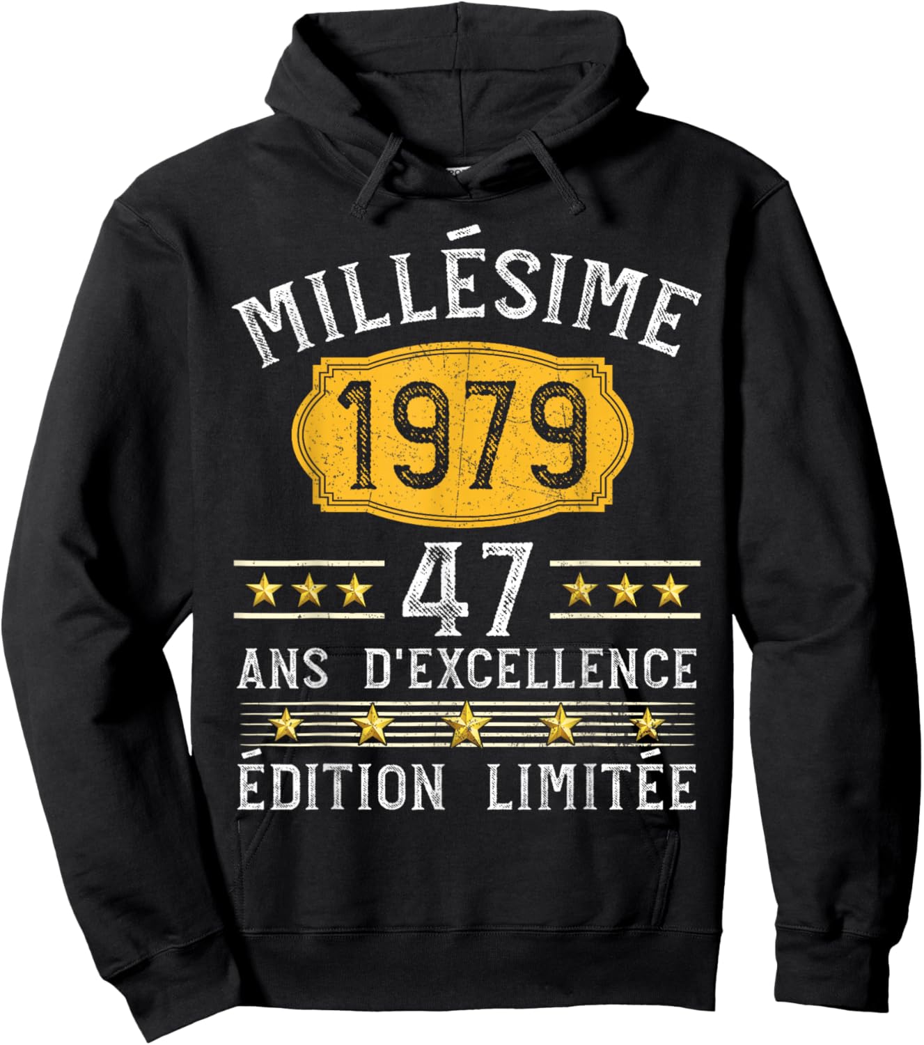 Millésime 1979 Cadeau 47 Ans Homme Anniversaire Humour Hoodie - Hoodie | Black