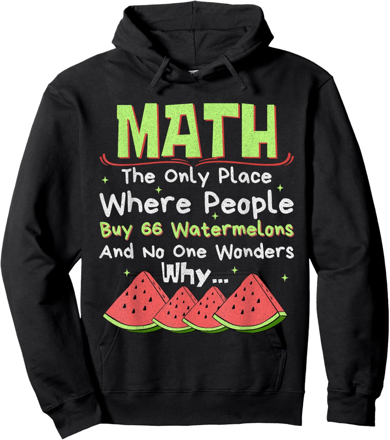 Math And Watermelons Mathematics Calculation Numbers Funny Hoodie - Hoodie | Black