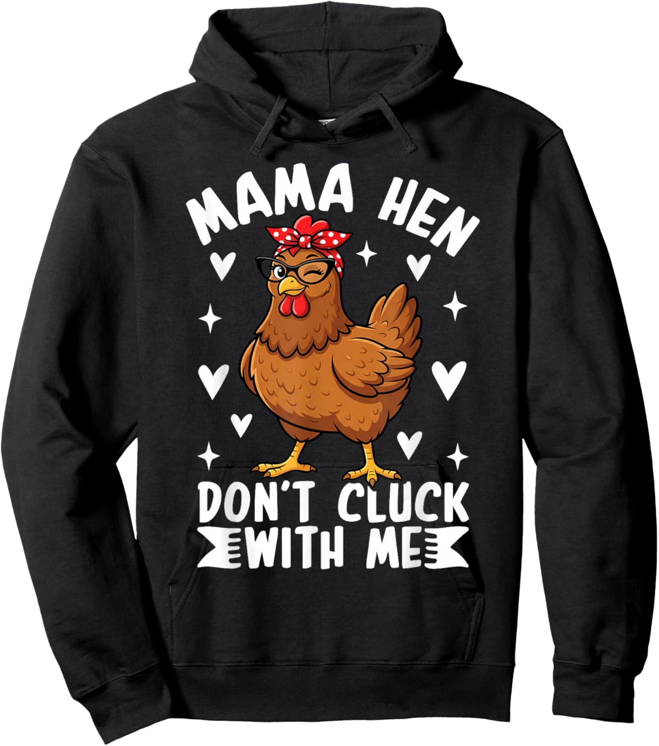 Mama Hen Dont Cluck with Me Funny Bandana Chicken Mom Hoodie - Hoodie | Black