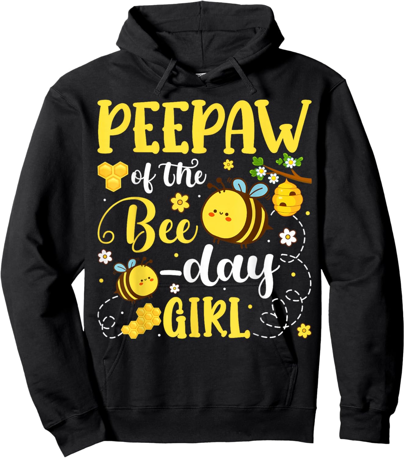 Peepaw of The Bee-Day Girl Birthday Party Matching Family Hoodie - Hoodie | Black