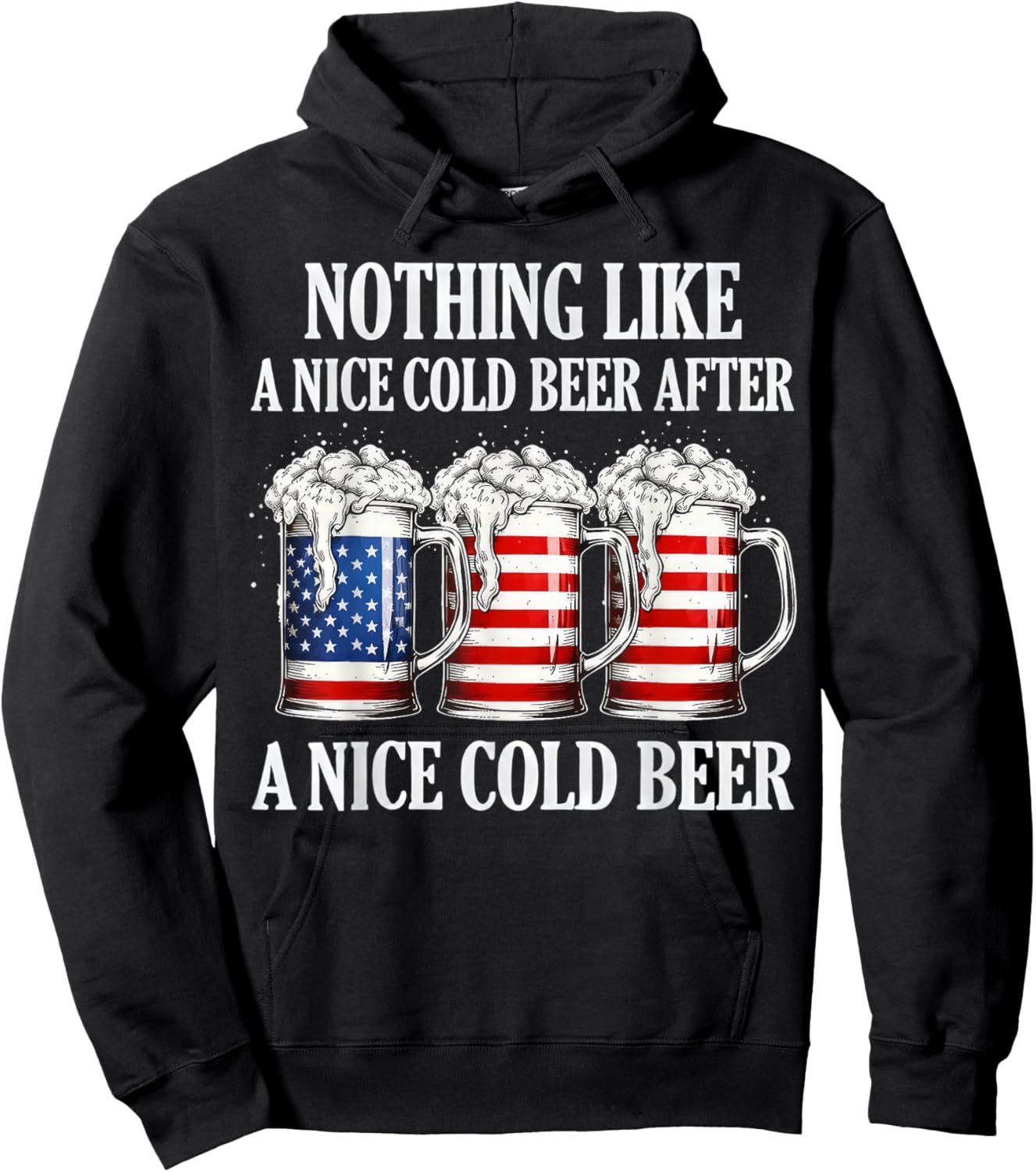 Nothing Like A Nice Cold Beer After A Nice Cold Beer Funny Hoodie - Hoodie | Black