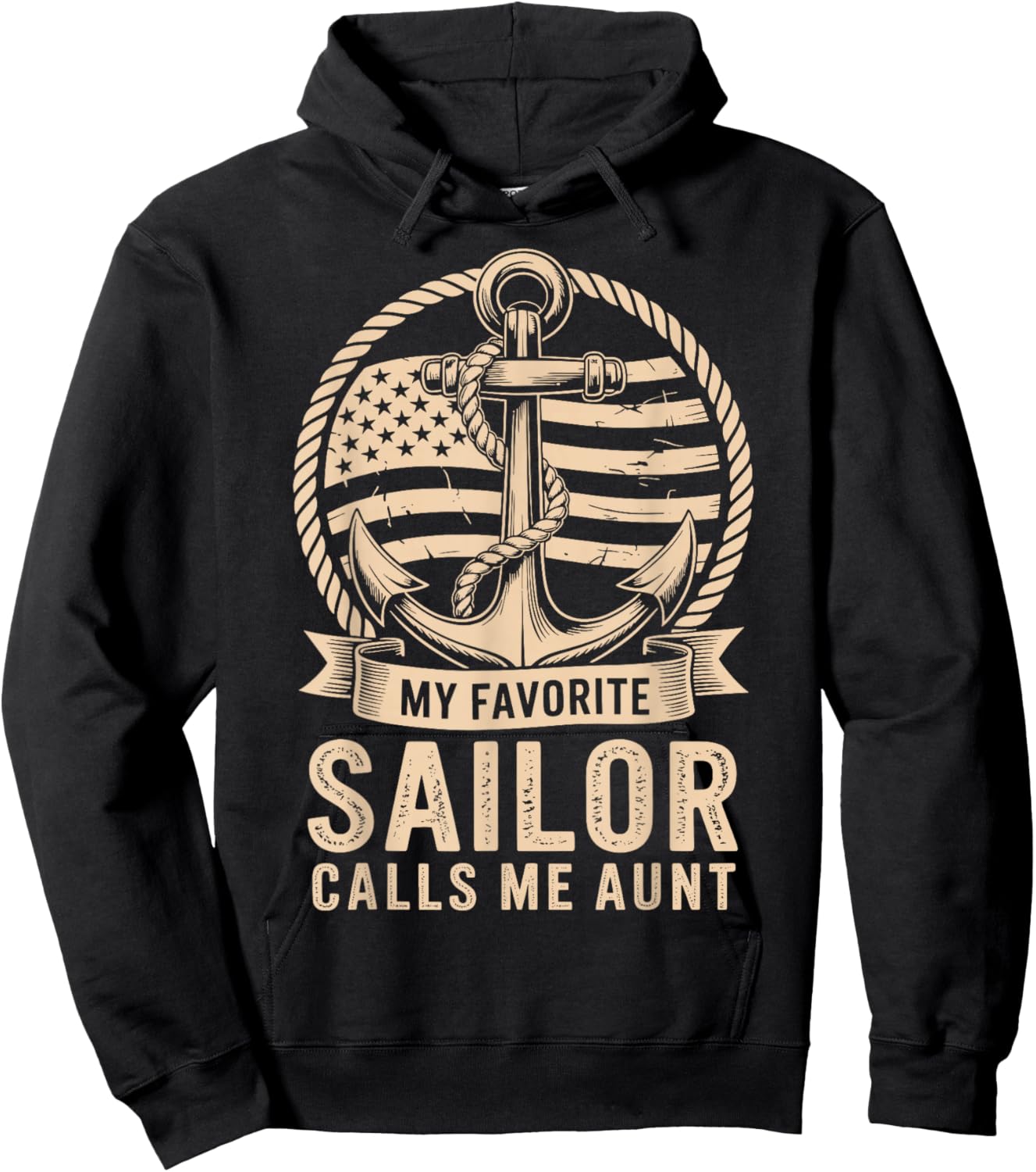 My Favorite Sailor Calls Me Aunt Hoodie - Hoodie | Black