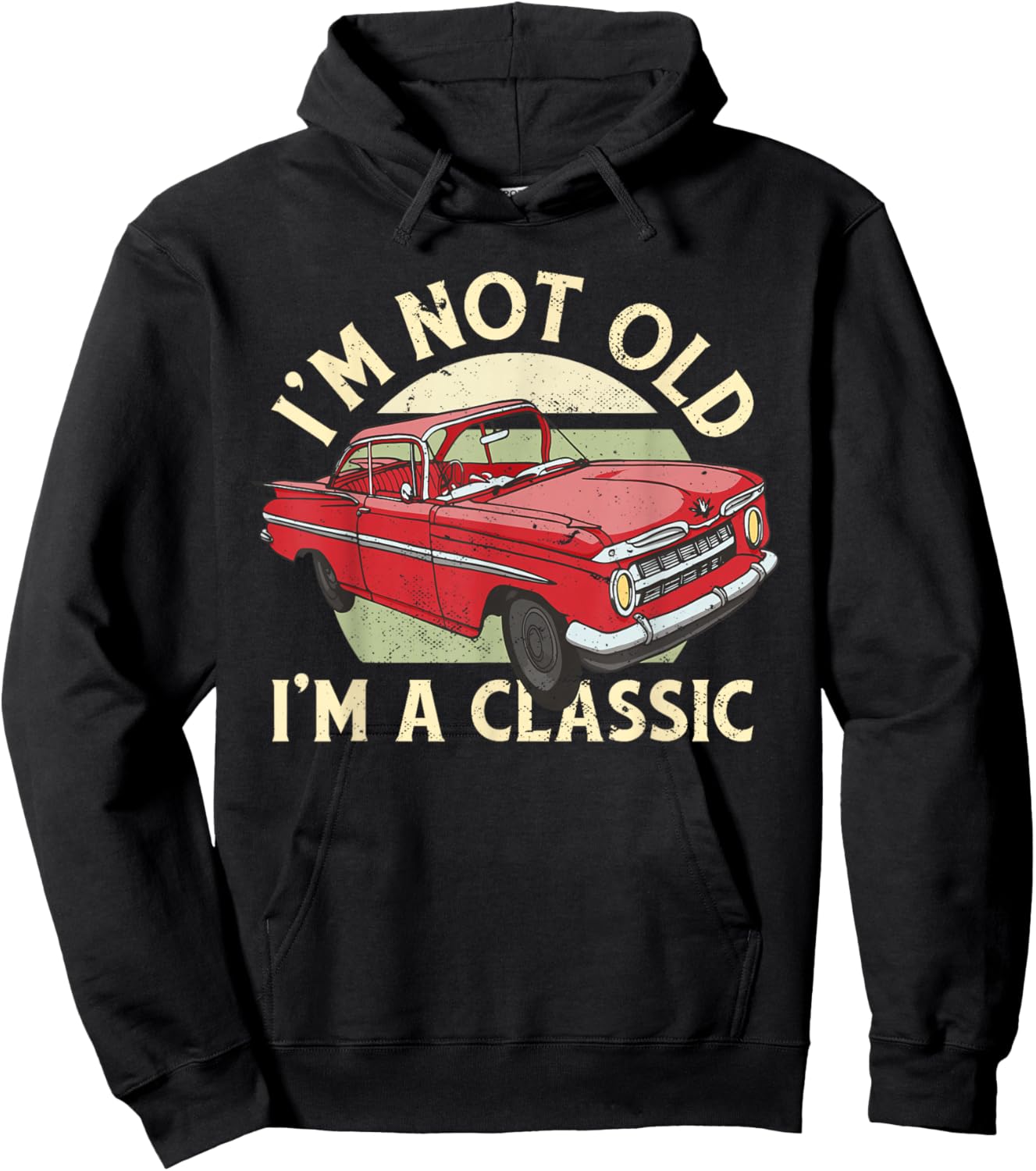 I'm Not Old I'm Classic Hoodie - Hoodie | Black