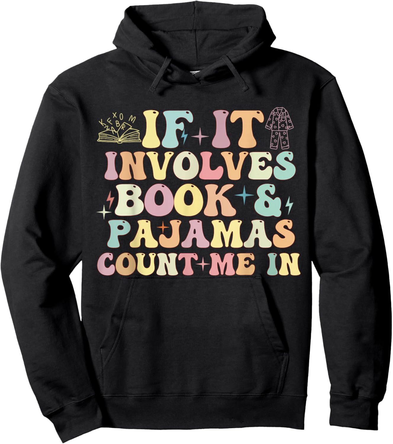 if it involves books and pajamas count me in reading Books Hoodie - Hoodie | Black
