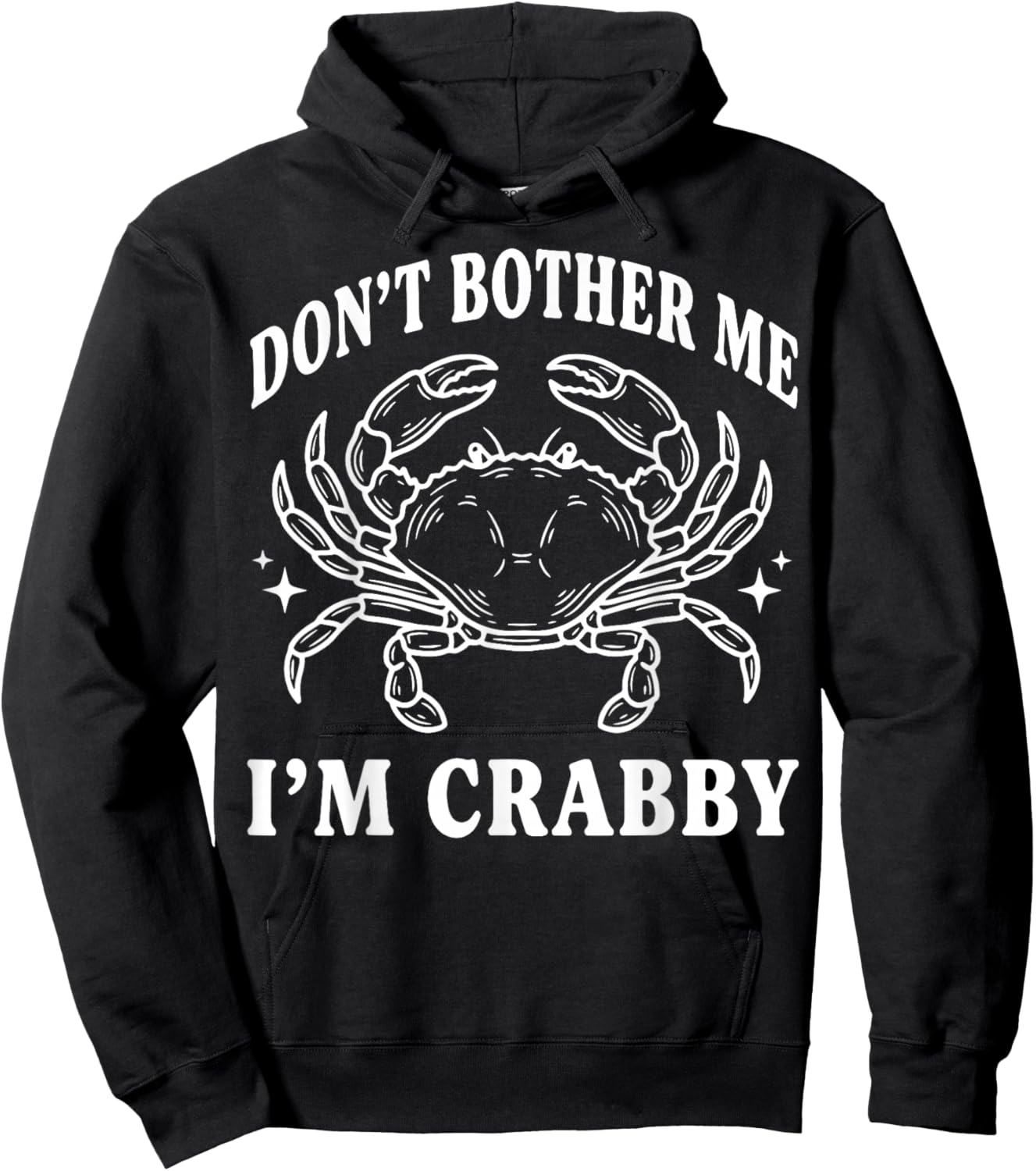 Don't Bother Me I'm Crabby Hoodie - Hoodie | Black
