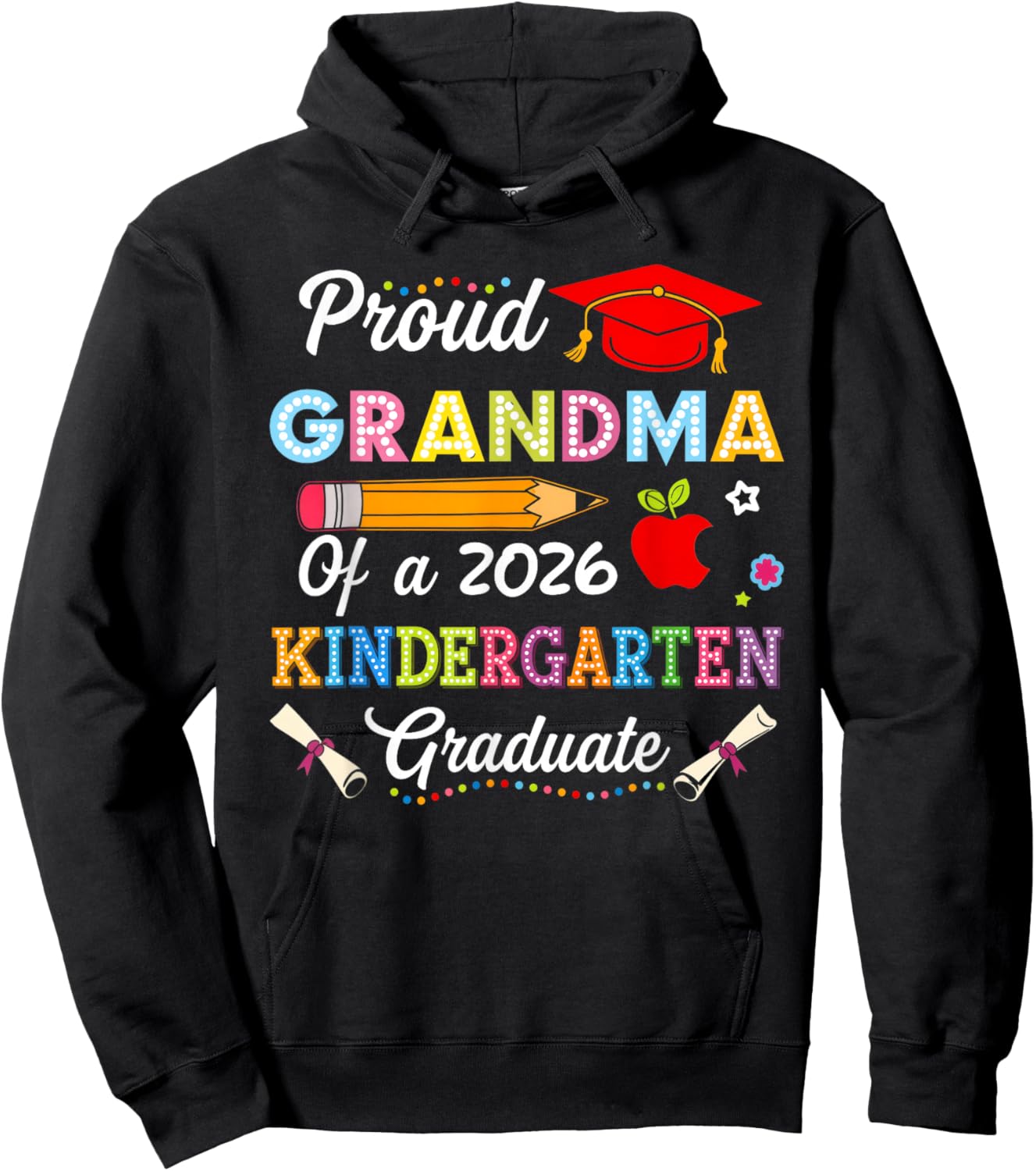 Funny Graduation Proud Grandma of 2026 Kindergarten Graduate Hoodie - Hoodie | Black