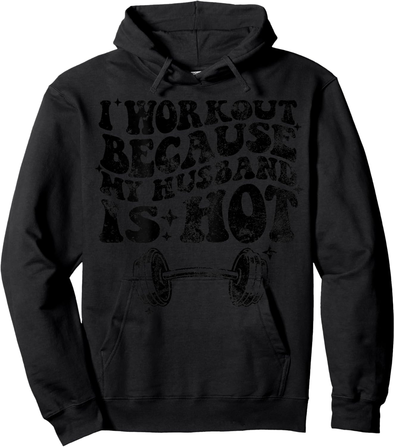 I workout because my husband is Hot On Back Hoodie - Hoodie | Black