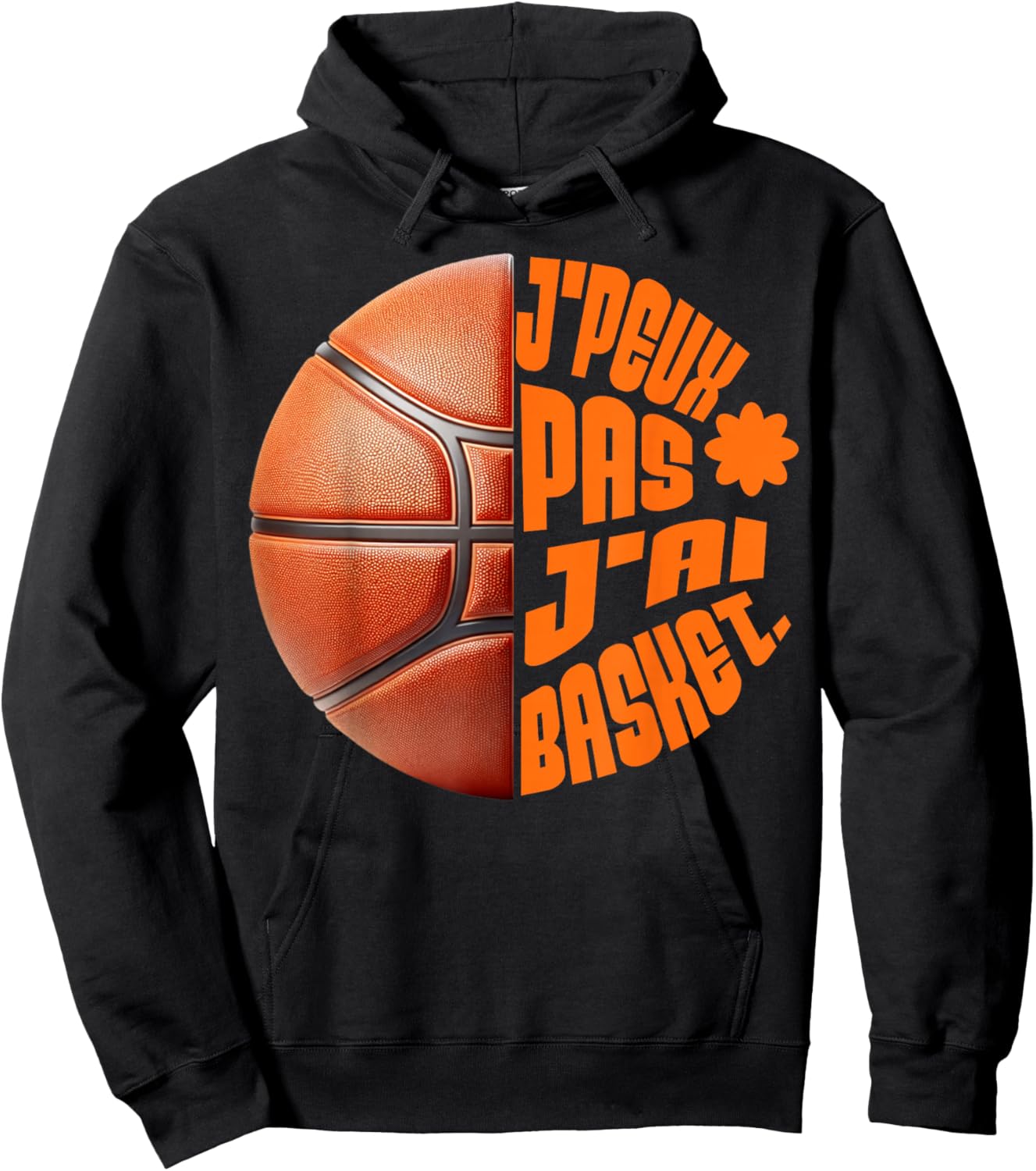Je Peux Pas J'AI Basketball Player Basketball Fan Gift Sport Hoodie - Hoodie | Black
