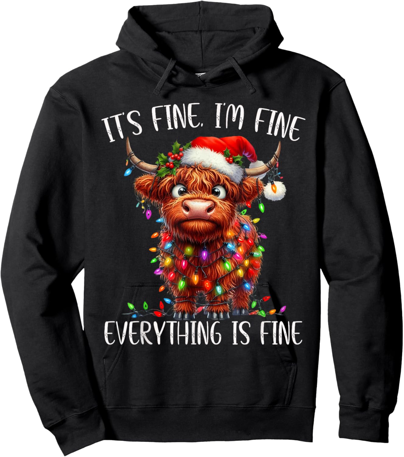 It's Fine I'm Fine Everything is Fine Christmas Highland Cow Hoodie - Hoodie | Black