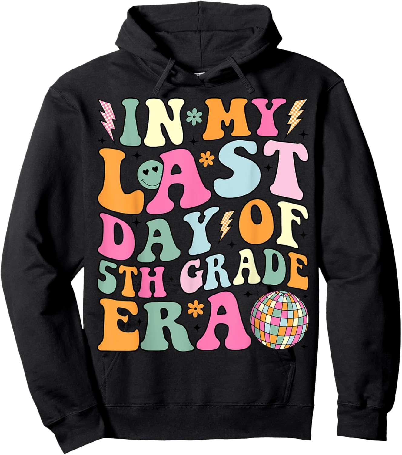 Groovy In My Last Day Of 5th Grade Era Last Day of School Hoodie - Hoodie | Black