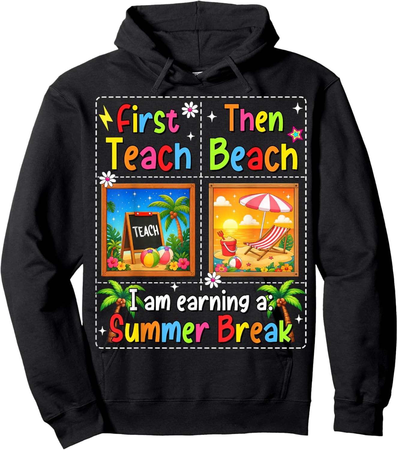 First Teach Then Beach Last Day of School Summer Teacher Hoodie - Hoodie | Black
