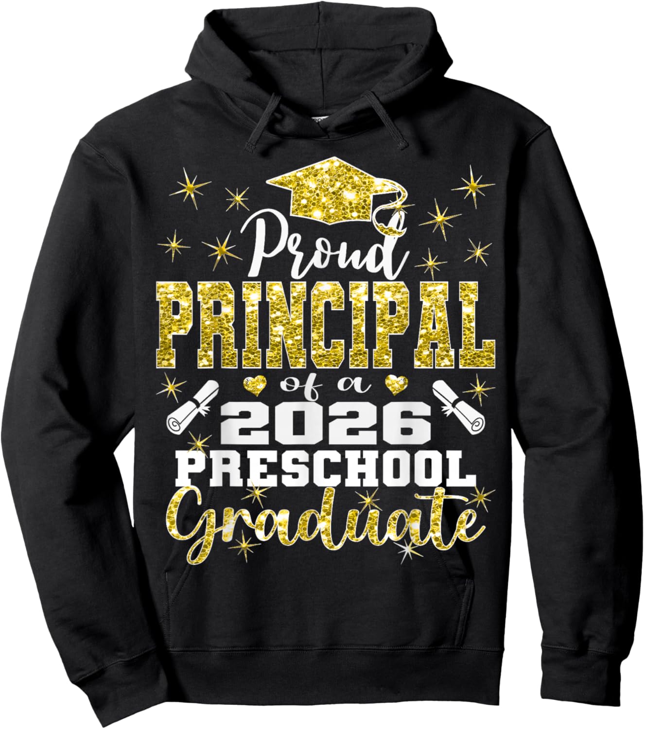 Proud Principal of Preschool Graduate 2026 Graduation Hoodie - Hoodie | Black