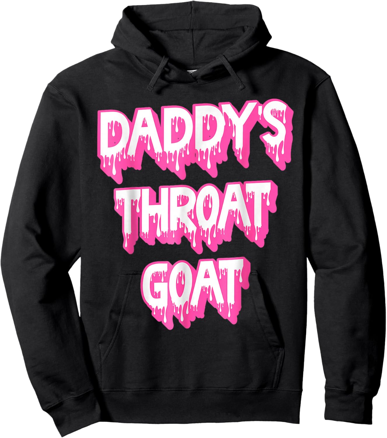 Funny Pink Daddy's Throat Goat Adult Humor Sarcastic Outfit Hoodie - Hoodie | Black