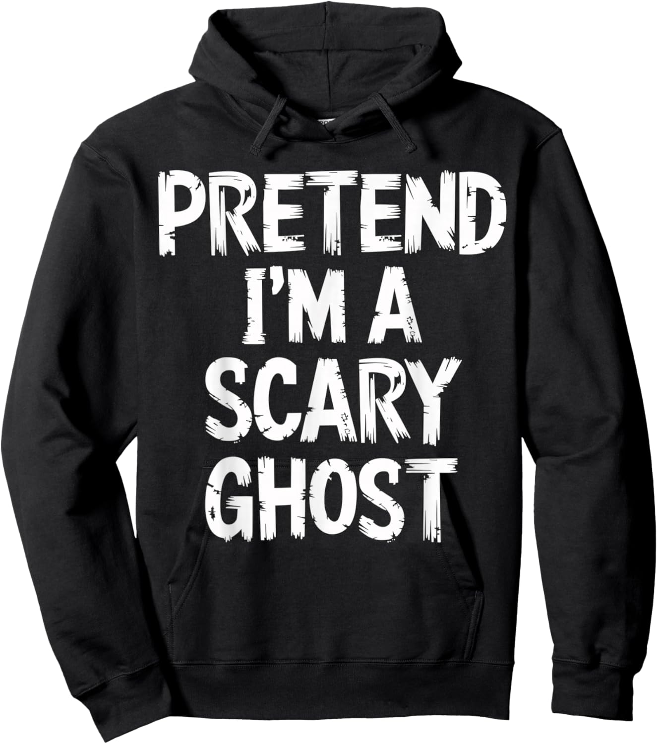 Pretend I'm a Scary Ghost Halloween Costume Hoodie - Hoodie | Black