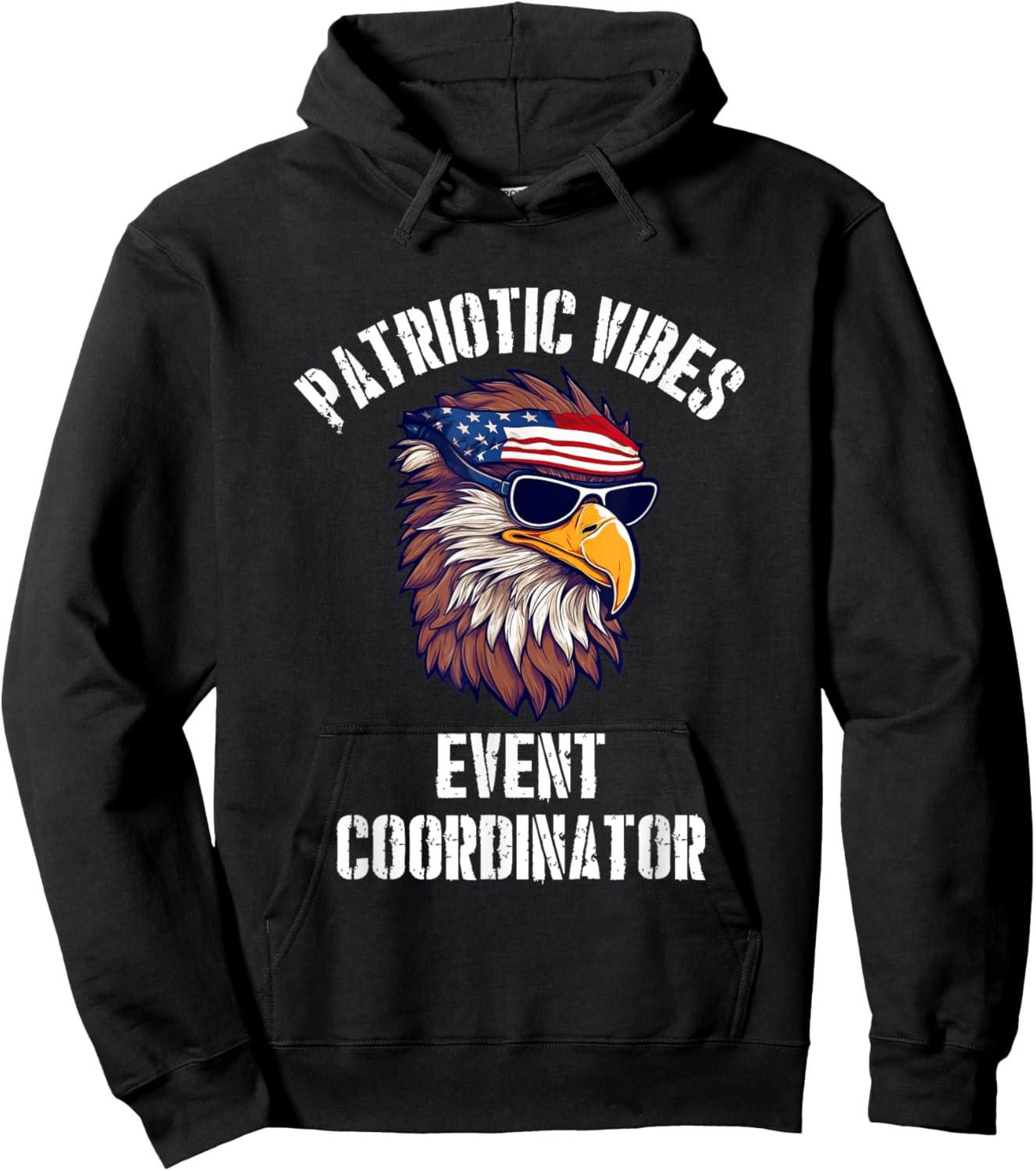 Event Coordinator Eagle July 4th American Flag USA Hoodie - Hoodie | Black