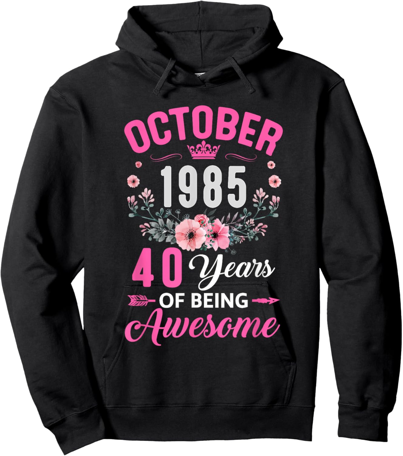 Awesome Since 1985 40 Years Old October 40Th Birthday Women Hoodie - Hoodie | Black