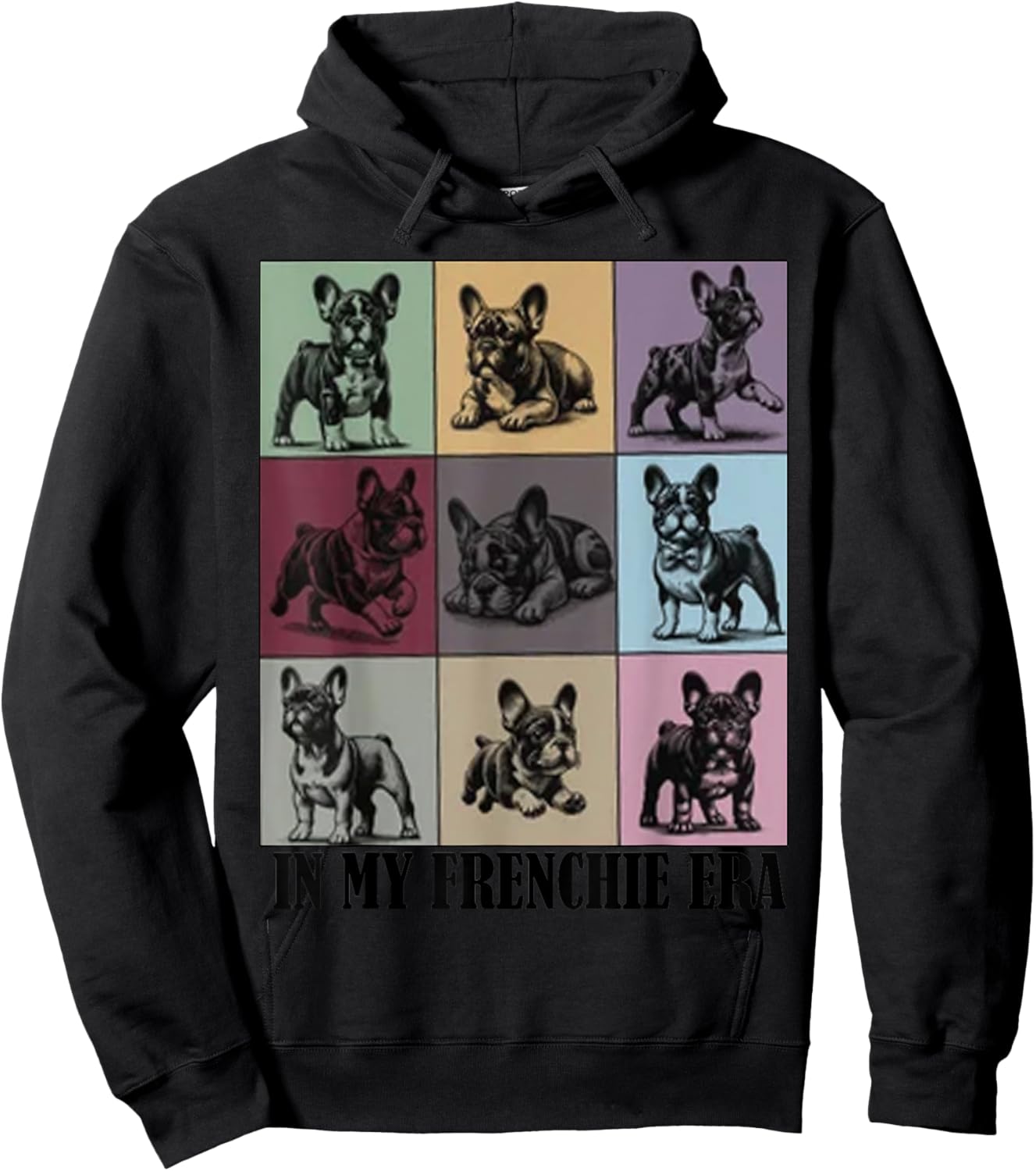 funny Quote In My Frenchie French Bulldog Era Cool Dog Mom Hoodie - Hoodie | Black