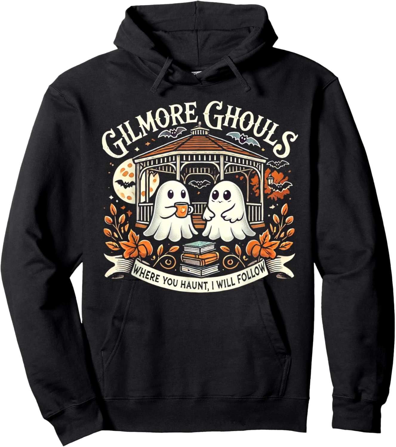 Gilmore Ghouls Where You Haunt, I Will Follow Apparel Hoodie - Hoodie | Black