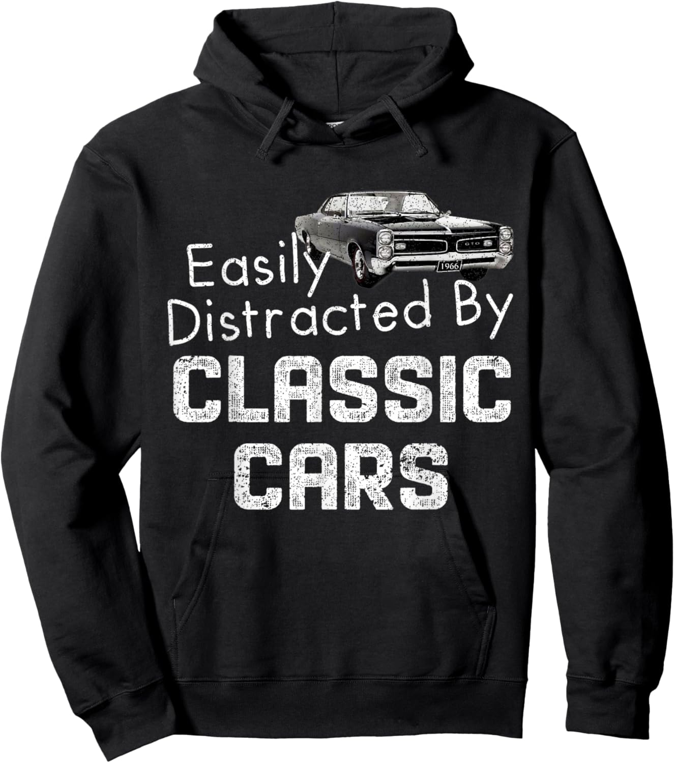 1966 66 GTO Easily Distracted By Classic Car Muscle Car Hoodie - Hoodie | Black