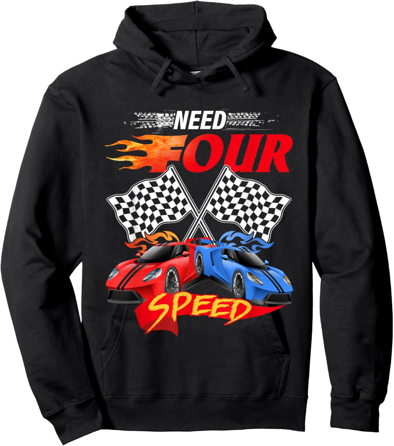 Need Four Speed Racing Car Flag 4th Birthday Pole Positions Hoodie - Hoodie | Black