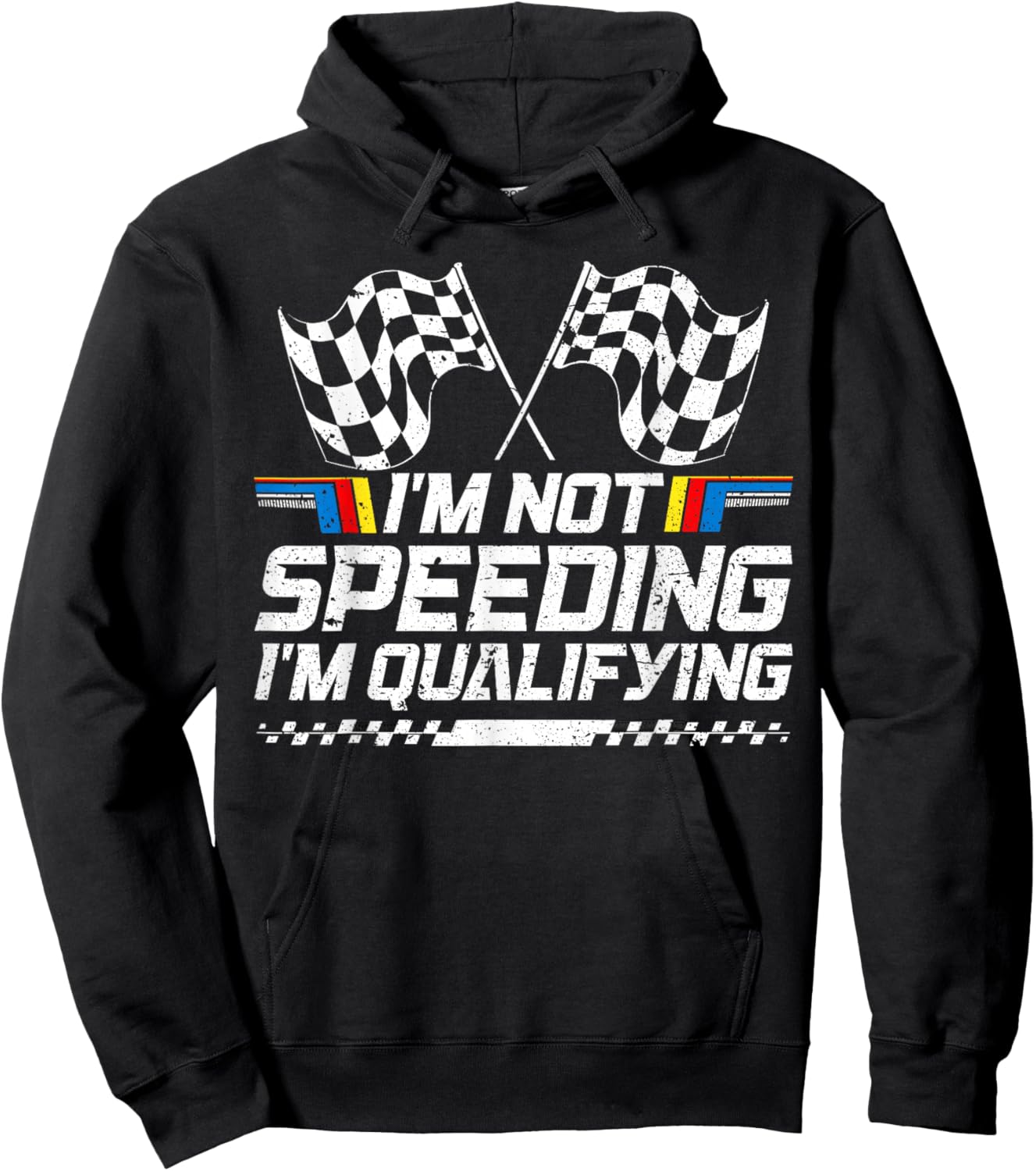 Racing Car Not Speeding Im Qualifying Race Hoodie - Hoodie | Black