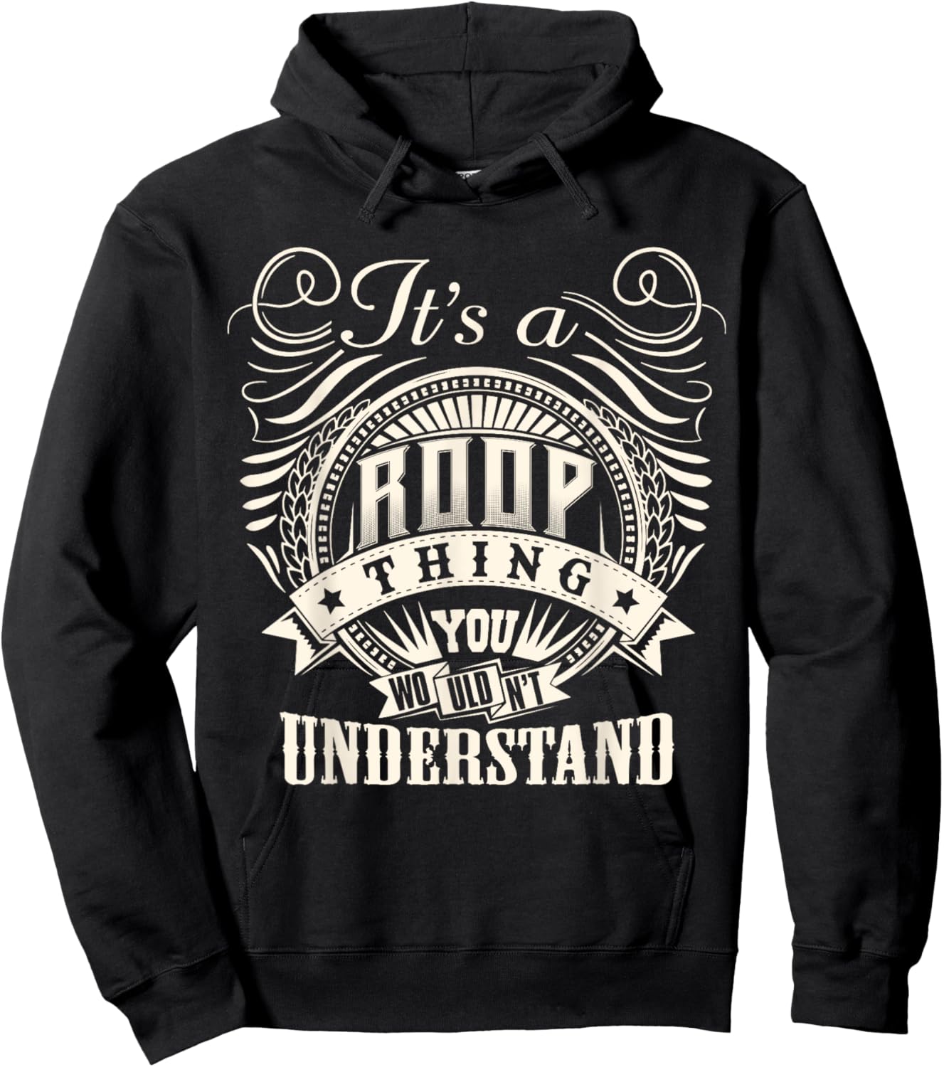 It's A ROOP Thing You Wouldn't Understand ROOP Family Hoodie - Hoodie | Black