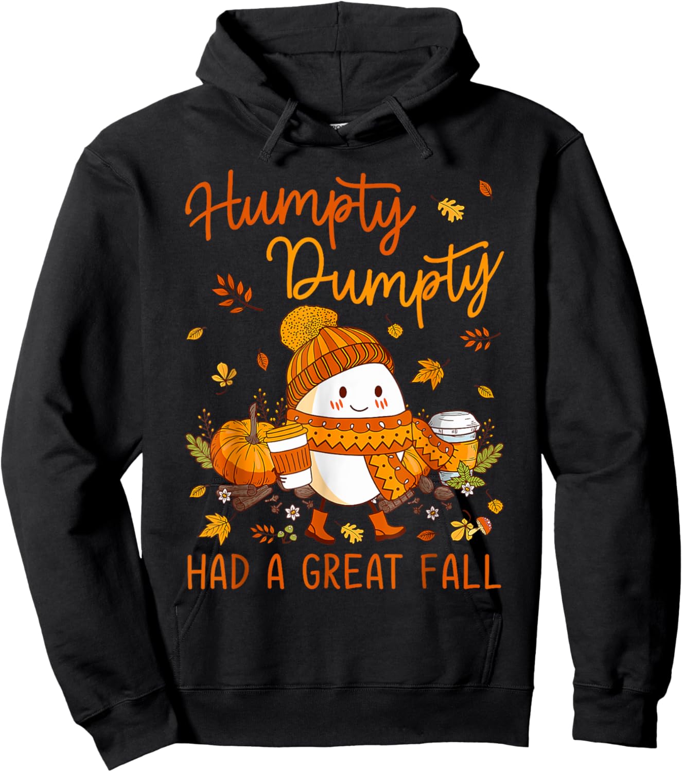 Humpty Funny Dumpty Had A Great Fall Happy Fall Y'all Autumn Hoodie - Hoodie | Black
