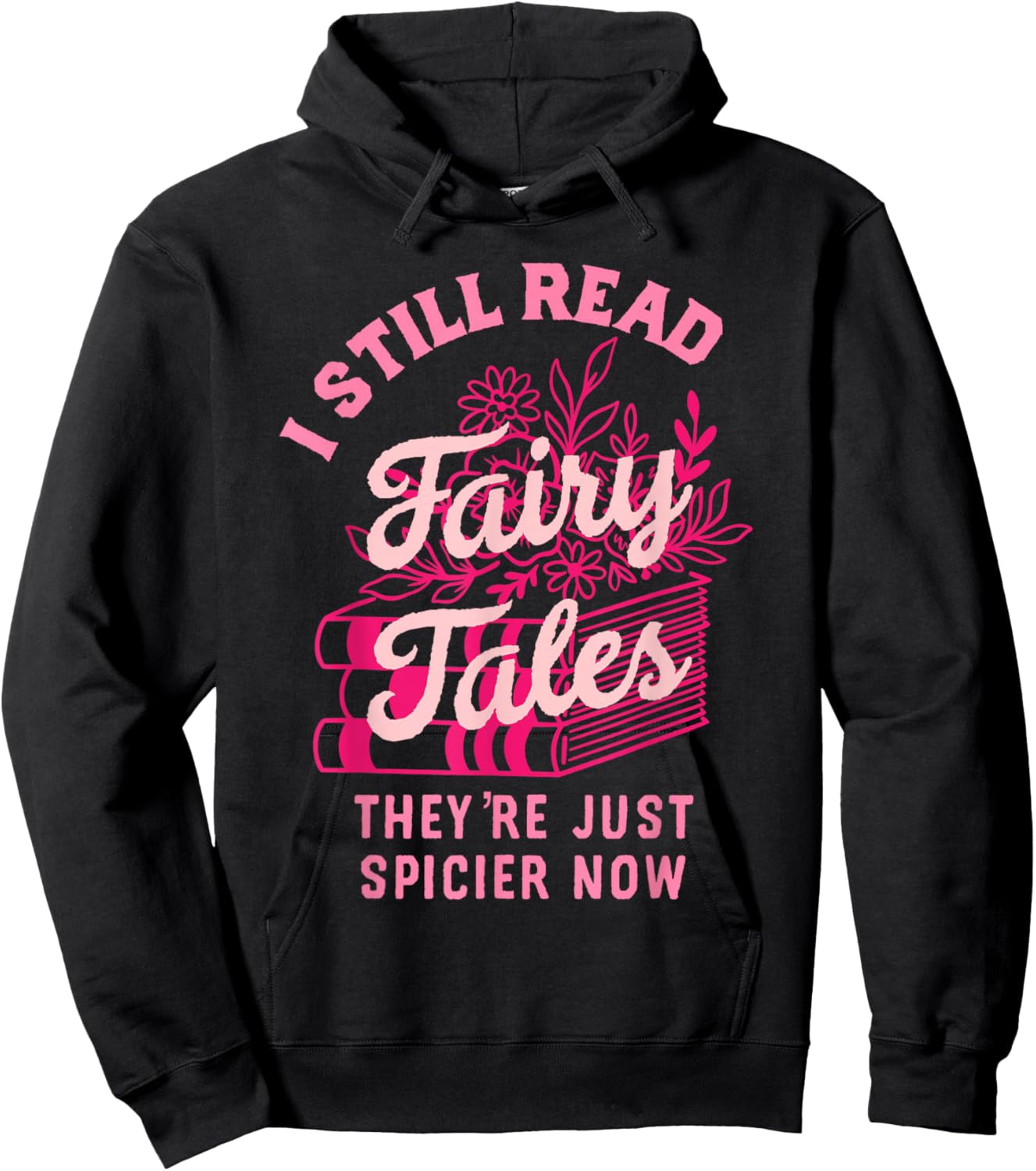 Spicy Book Lover Who Love To Read Romance Fantasy Hoodie - Hoodie | Black
