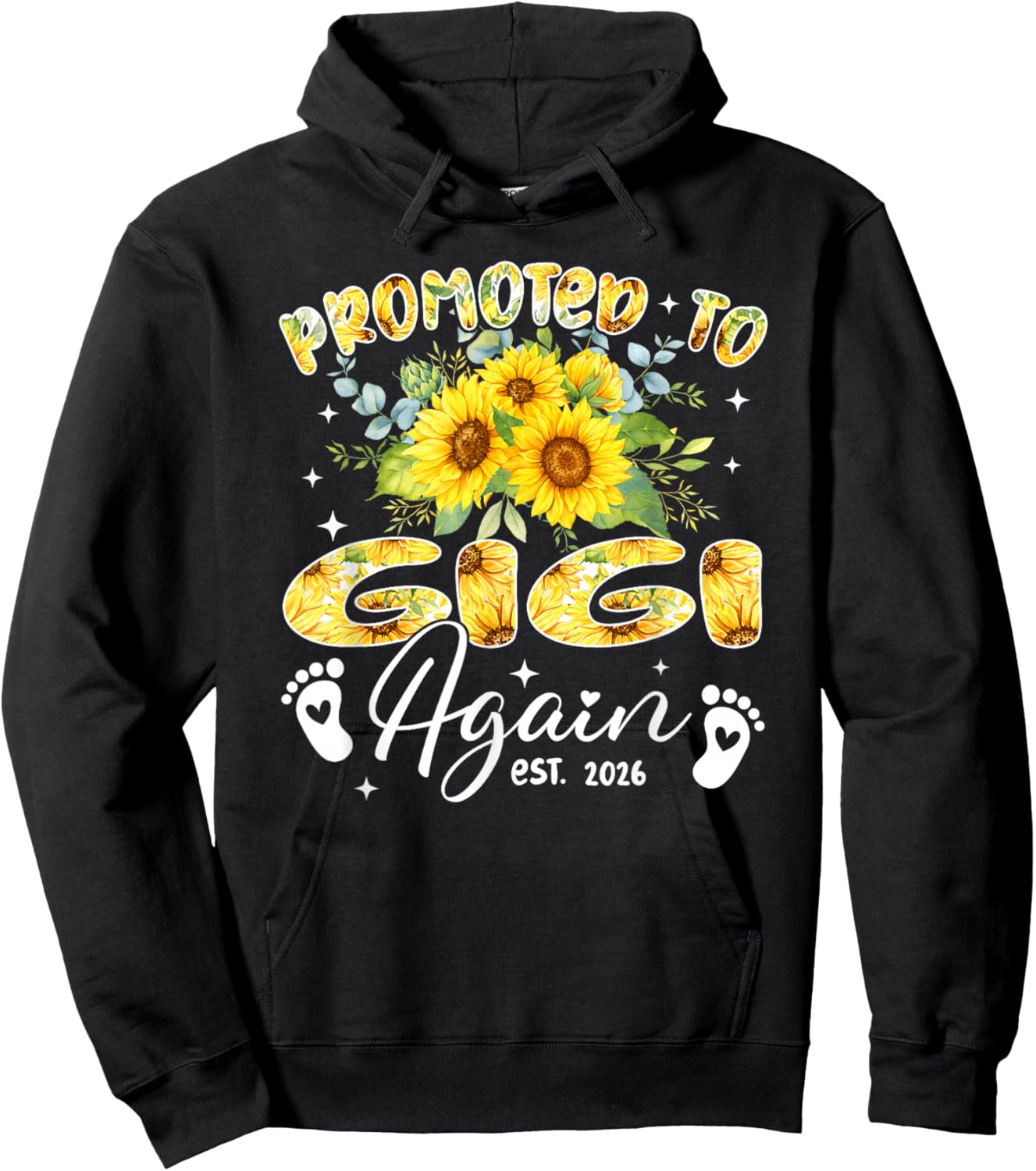 Promoted to Gigi Again Est 2026 Sunflower Hoodie - Hoodie | Black