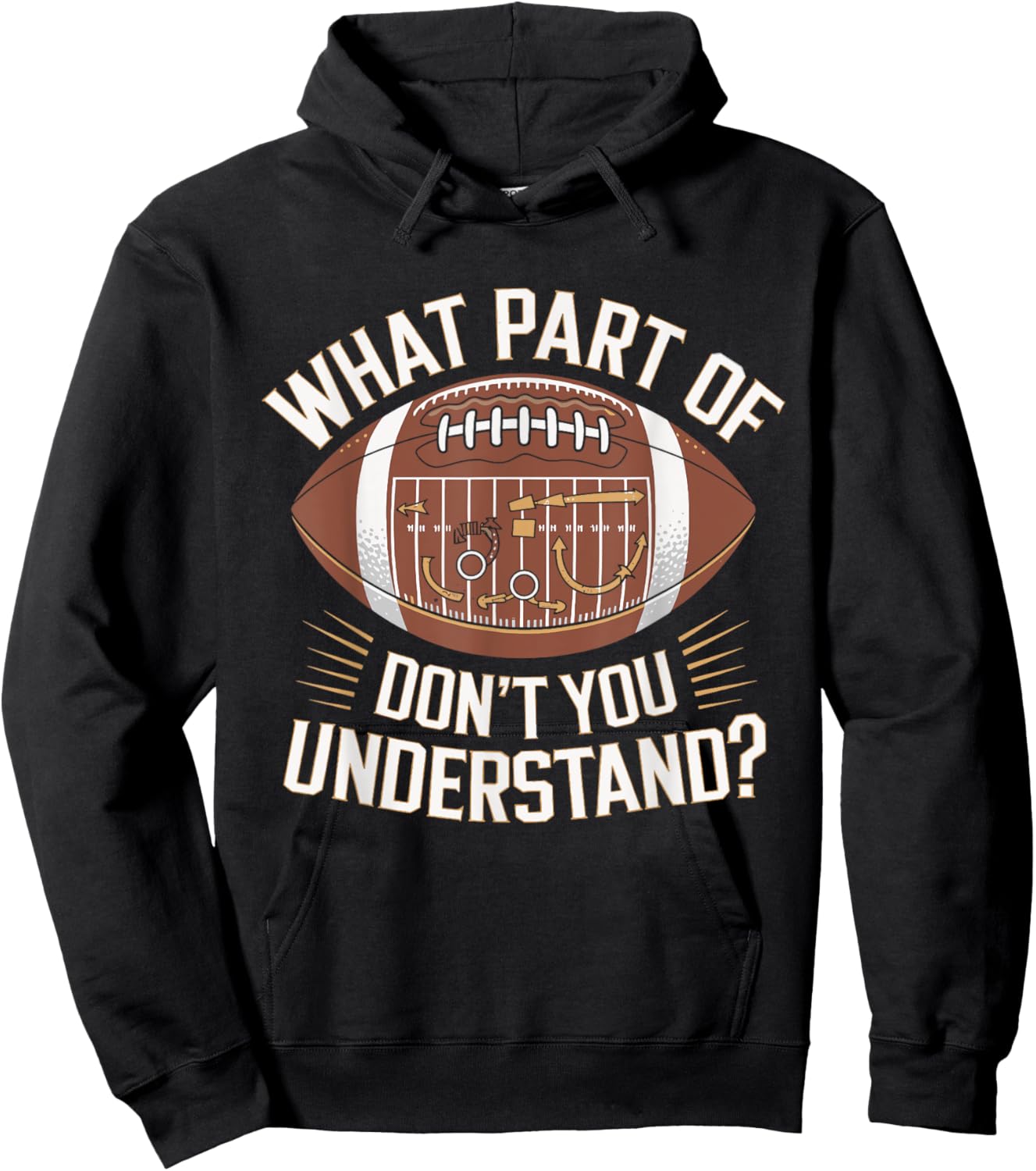 What Part Of Don't You Understand American Football Hoodie - Hoodie | Black