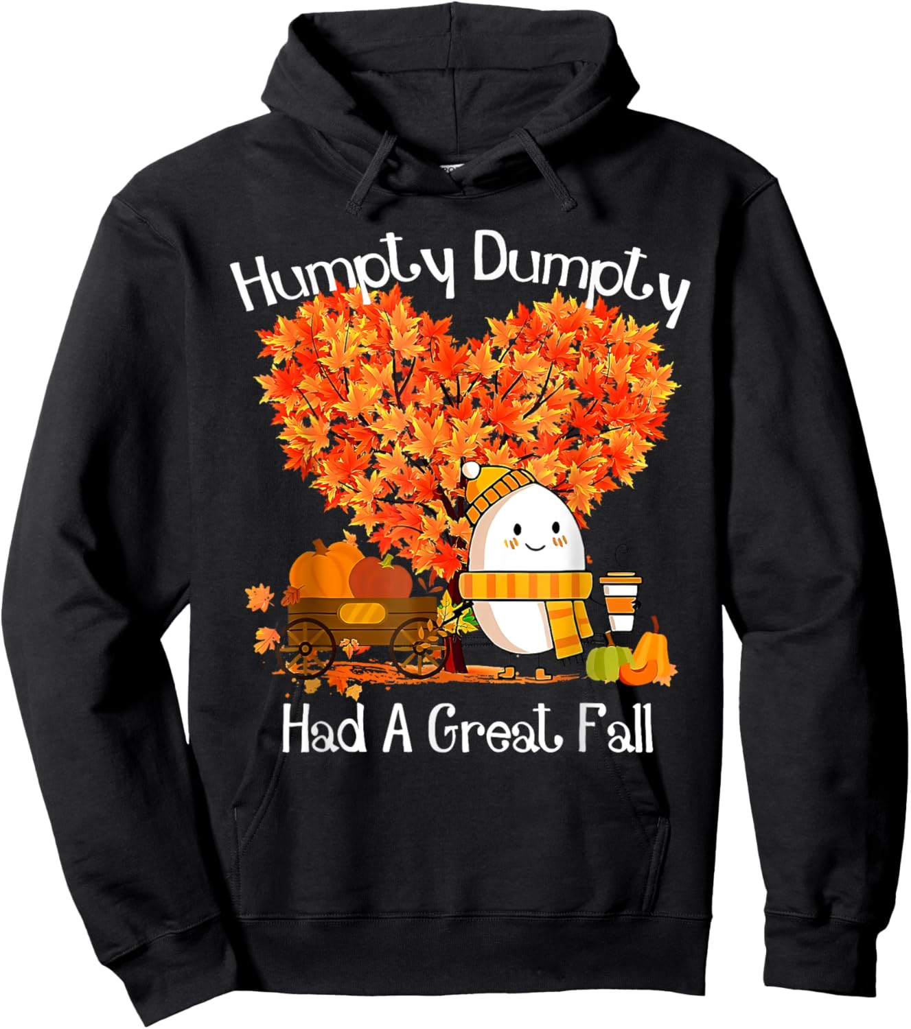 Humpty Dumpty Had A Great Fall Autumn Leaves Thanksgiving Hoodie - Hoodie | Black