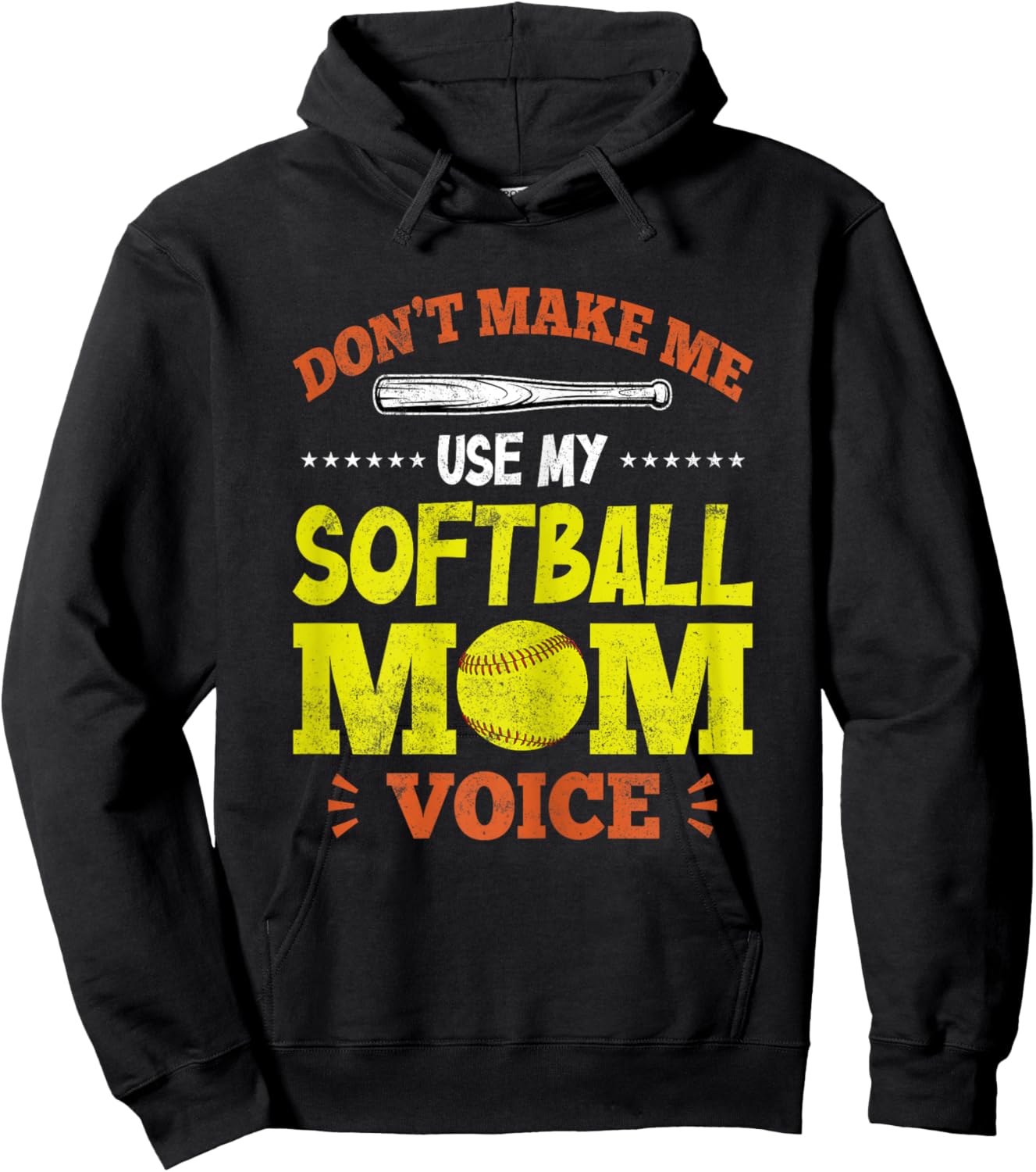 Don't Make Me Use My Softball Mom Voice - Funny Softball Mom Hoodie - Hoodie | Black