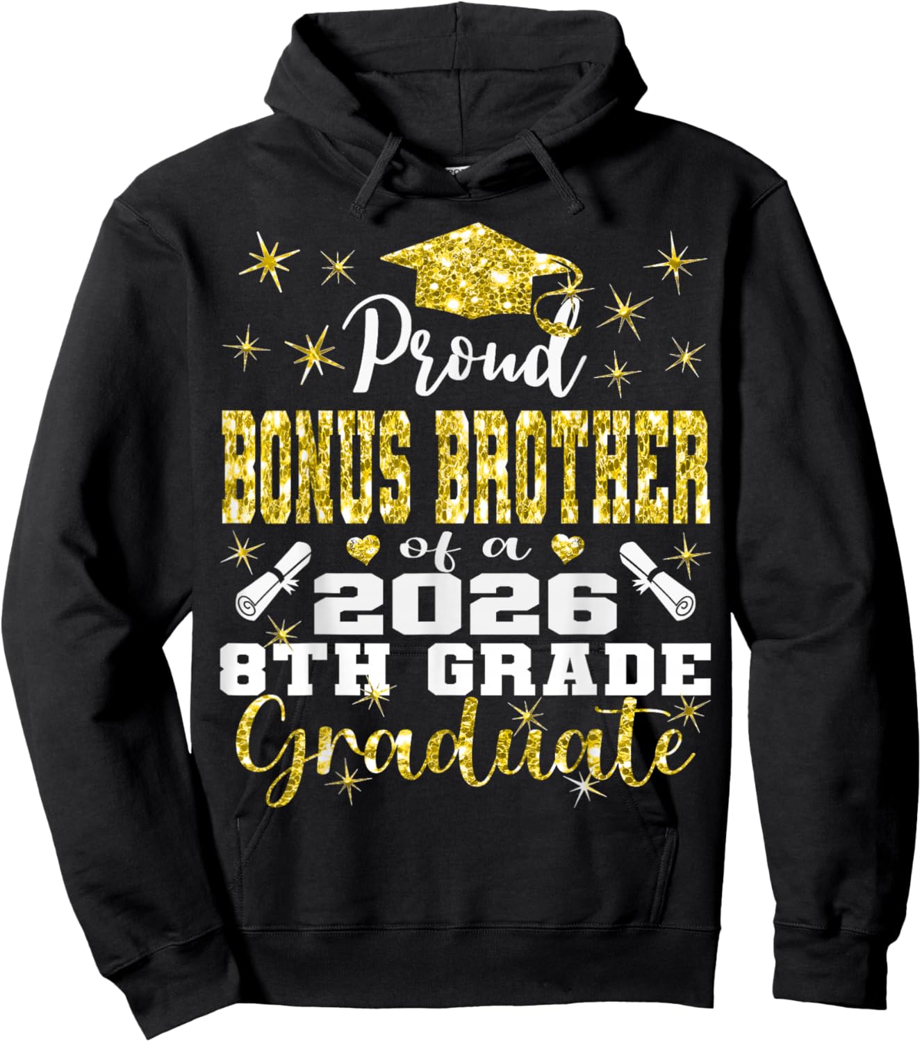 Proud Bonus Brother of 8th Grade Graduate 2026 Family Hoodie - Hoodie | Black