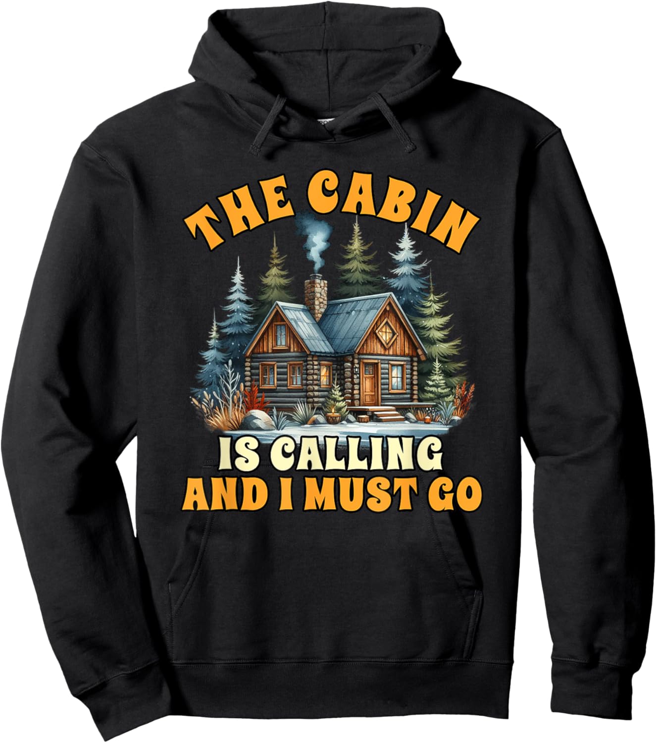 Cabin Life Logged Out The Cabin Is Calling & I Must Go Hoodie - Hoodie | Black